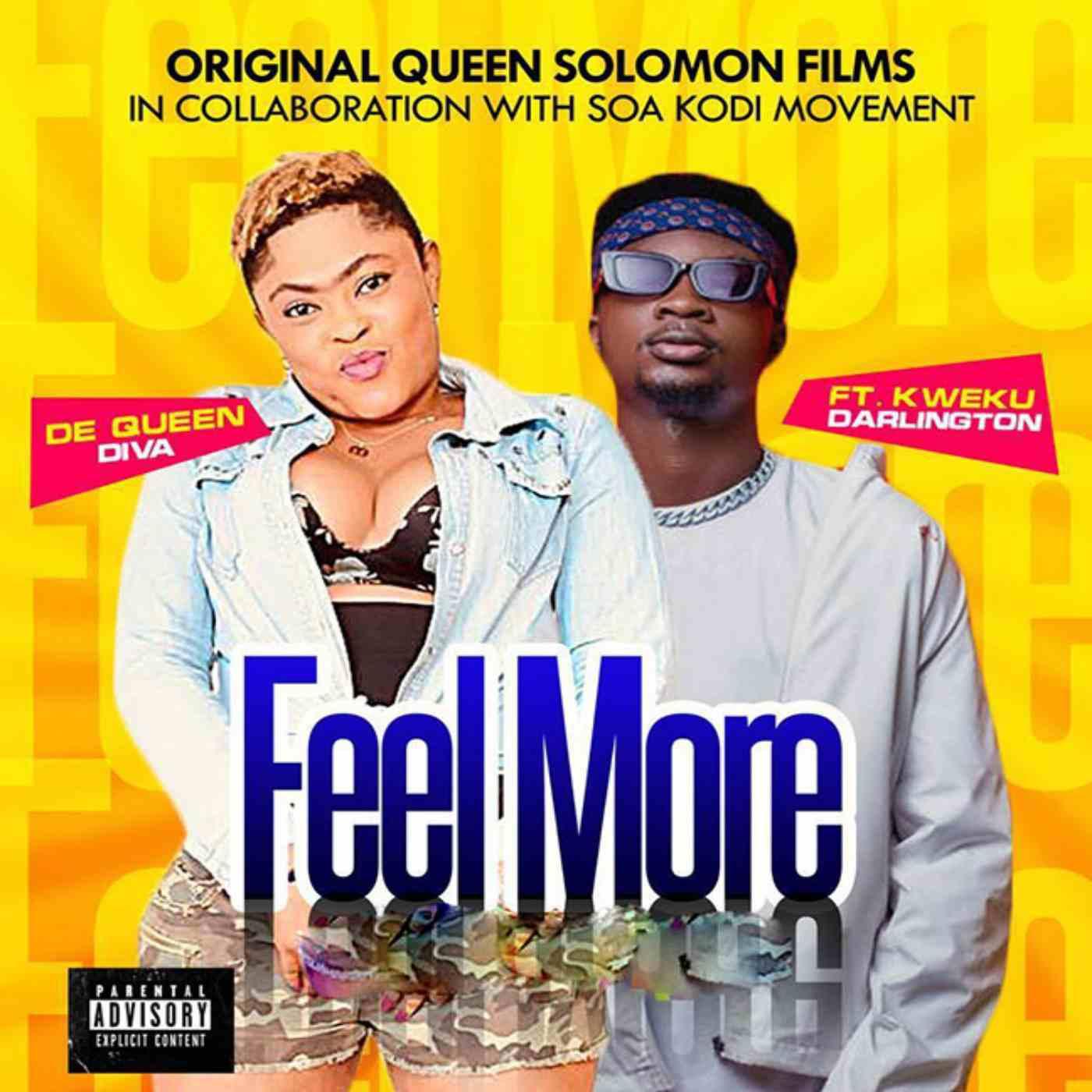 Постер альбома Feel More (feat. Kweku Darlington)