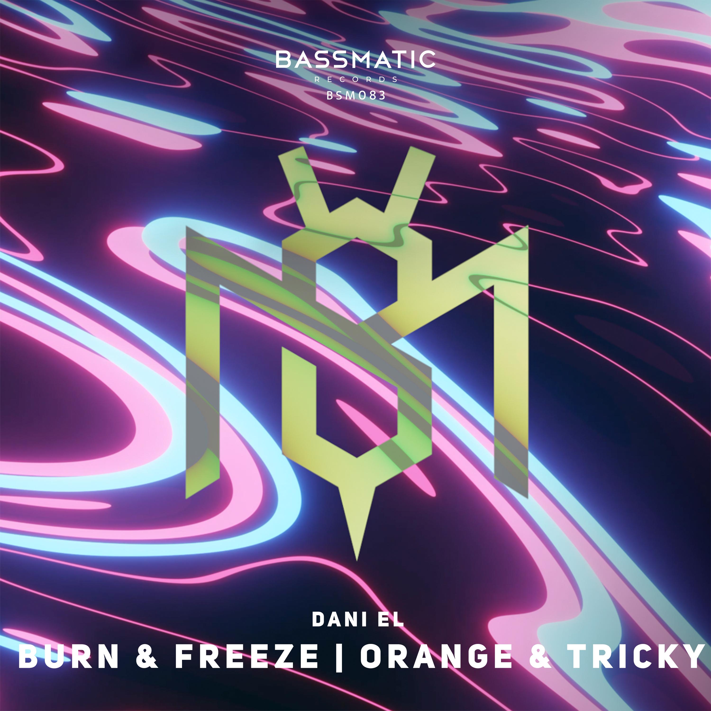 Постер альбома Burn & Freeze / Orange & Tricky