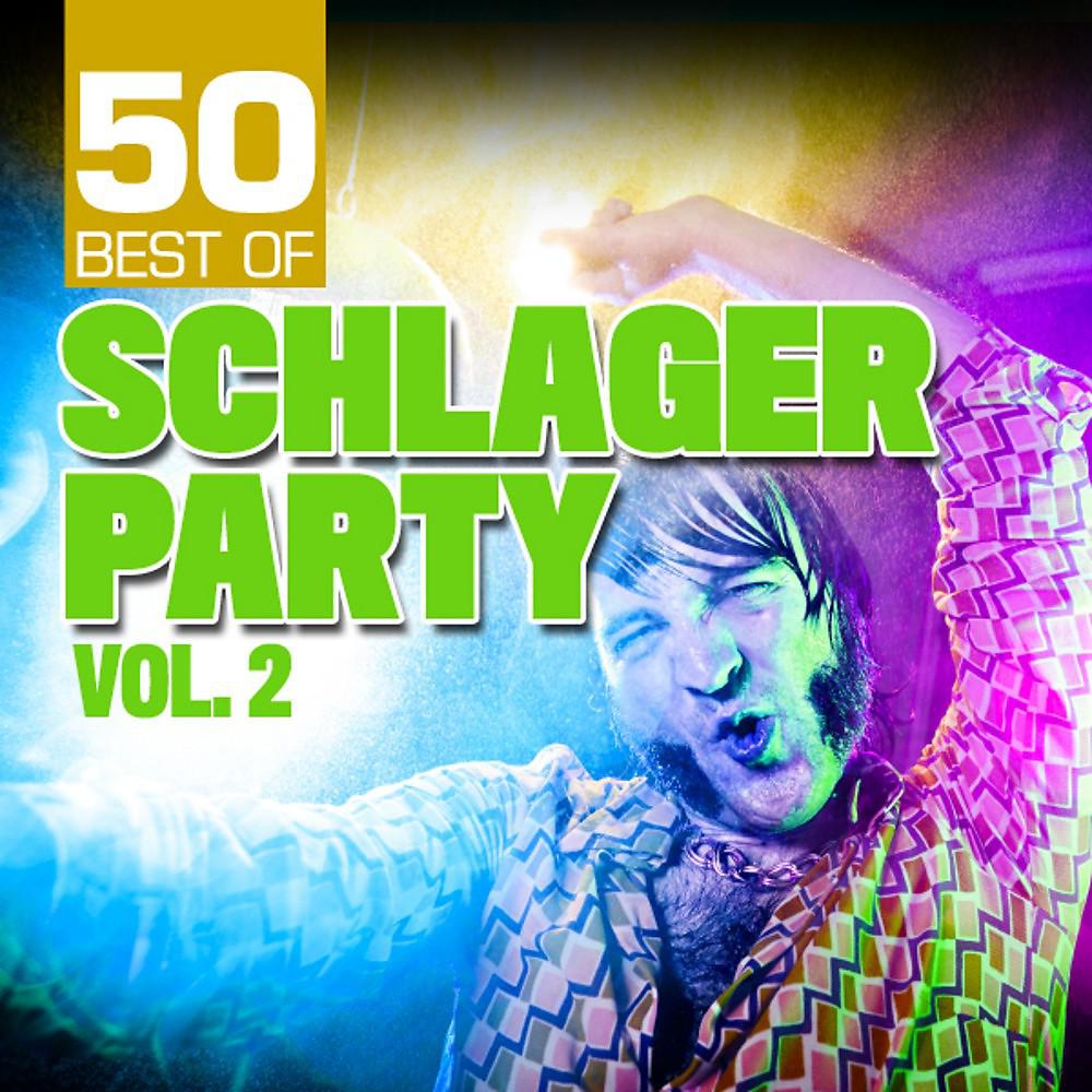 Постер альбома 50 Best of Schlager Party, Vol. 2