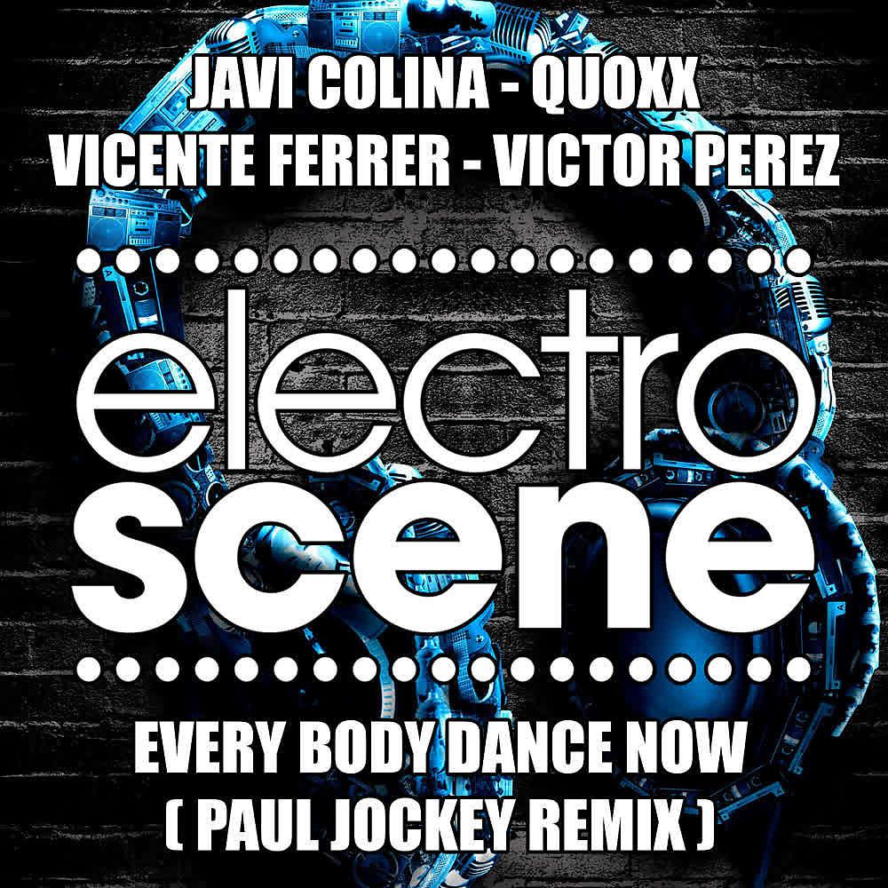 Постер альбома Every Body Dance Now (Paul Jockey Remix)