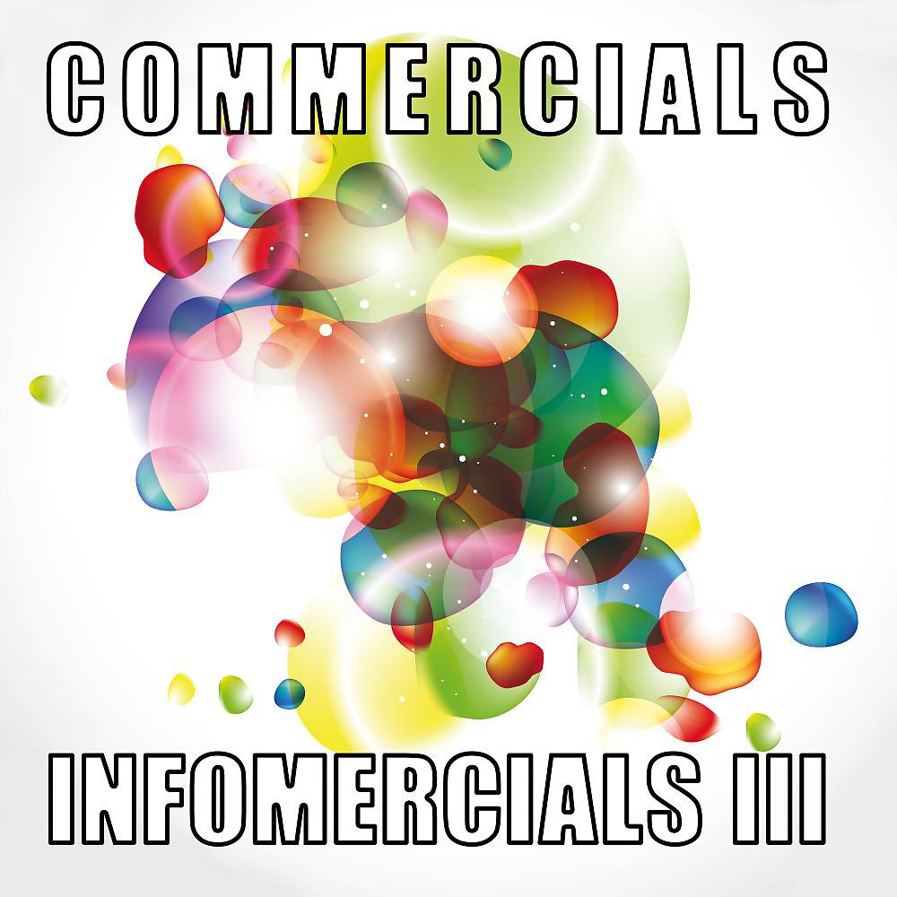 Постер альбома Commercials and Infomercials, Vol. 3