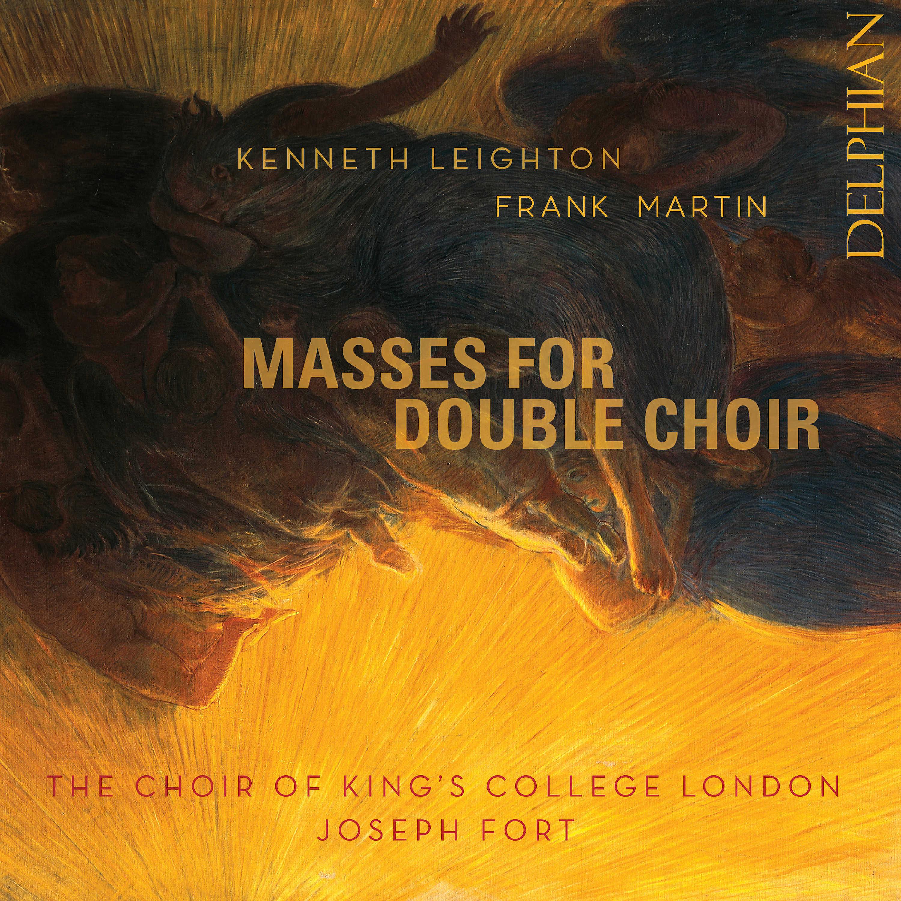 Постер альбома Frank Martin, Kenneth Leighton: Masses for Double Choir