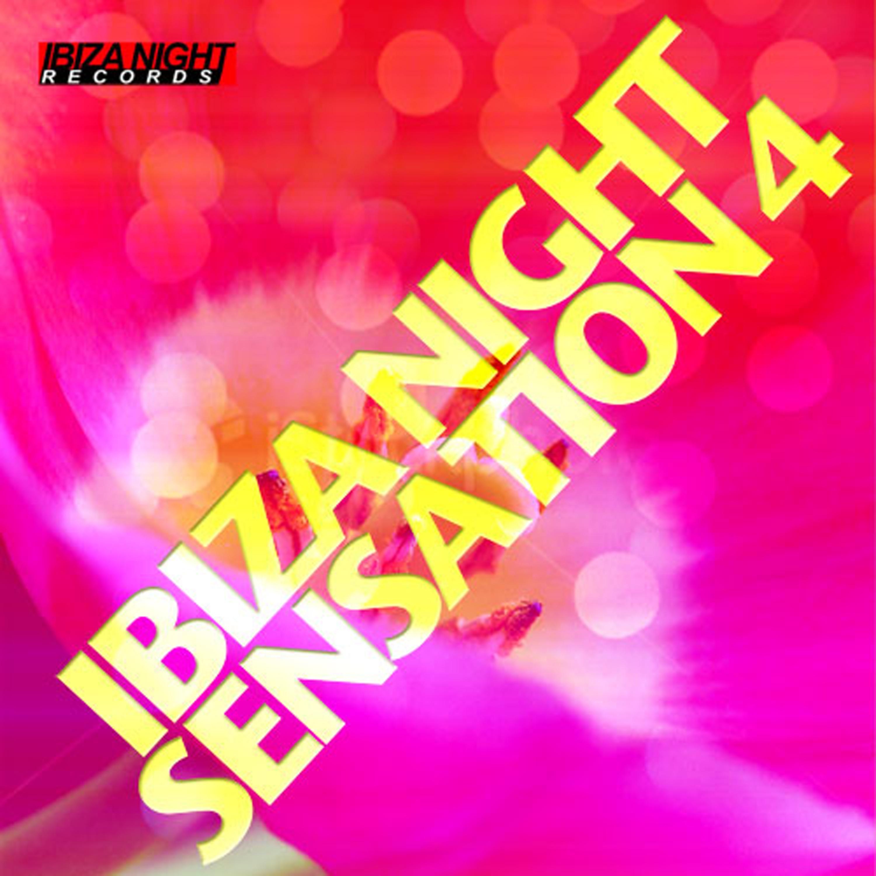 Постер альбома Ibiza Night Sensation 4