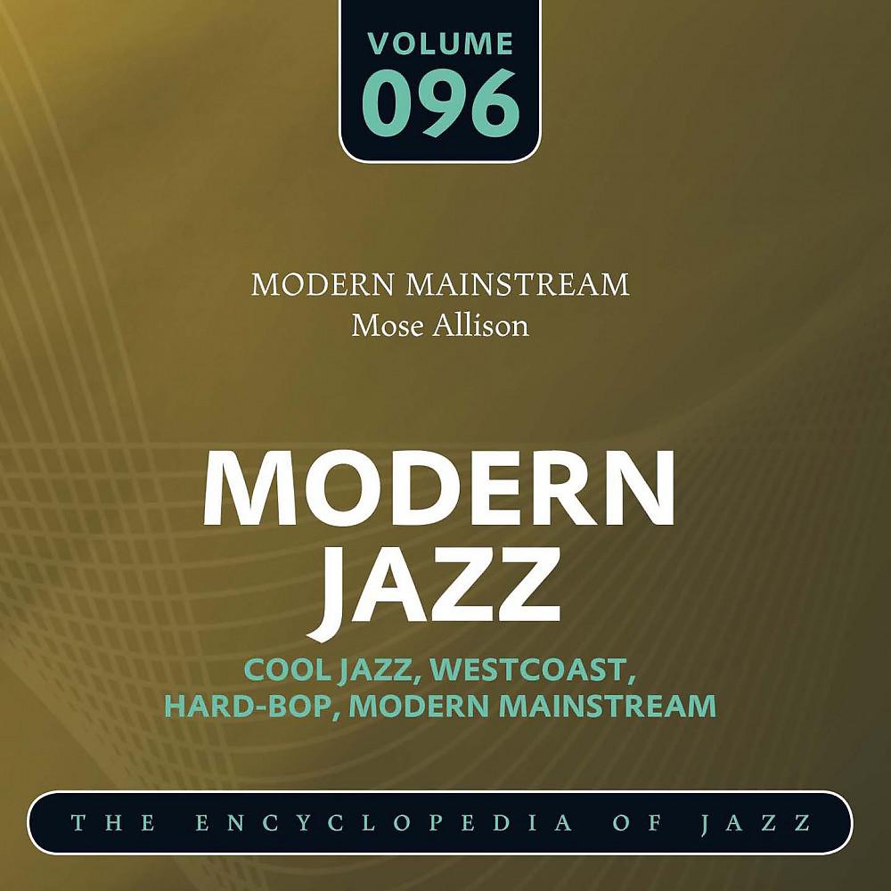 Постер альбома Modern Jazz- The World's Greatest Jazz Collection, Vol. 96
