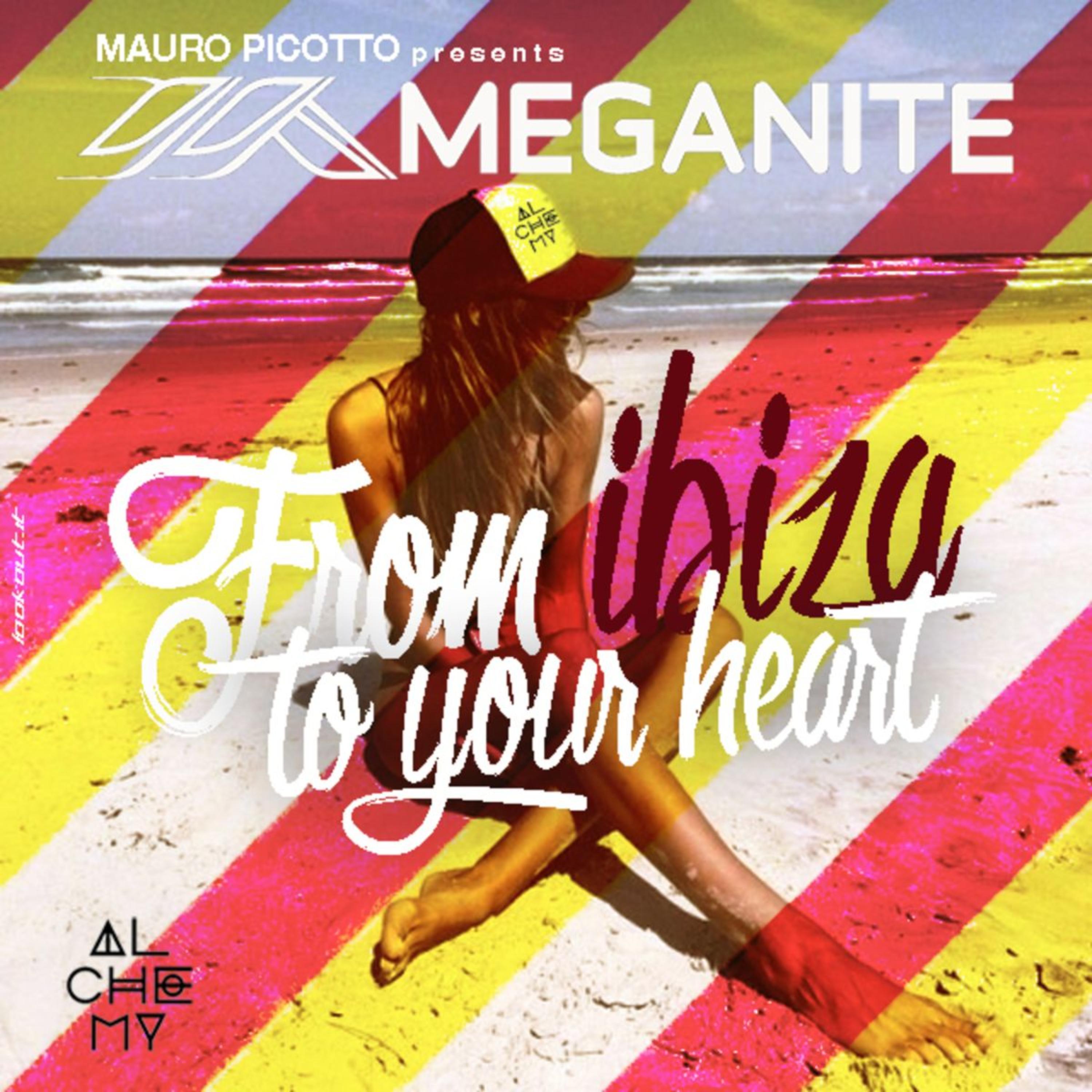 Постер альбома Meganite: From Ibiza to Your Heart