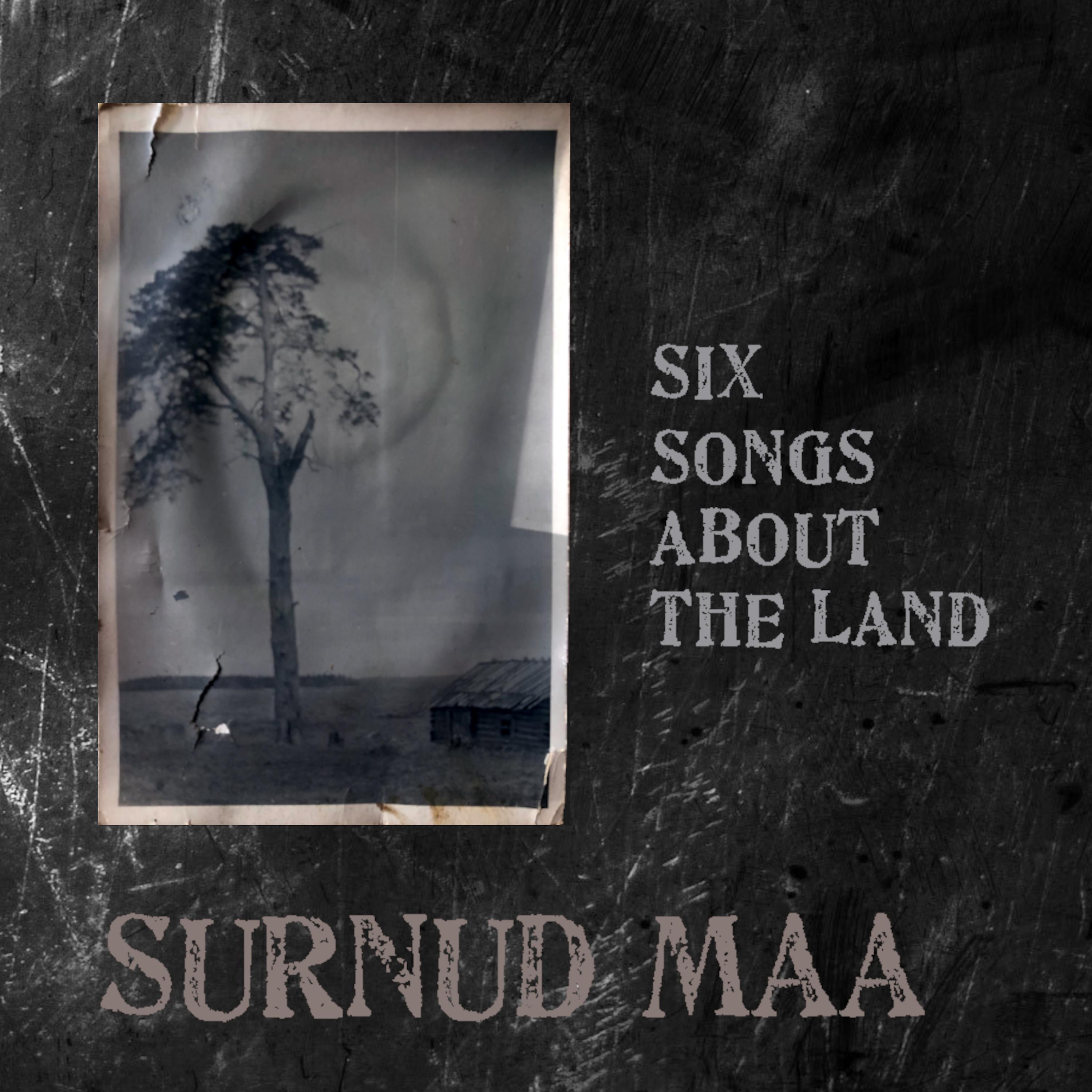 Постер альбома Six Songs About the Land