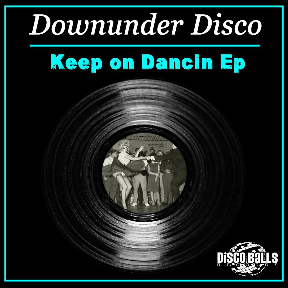 Постер альбома Keep On Dancin Ep
