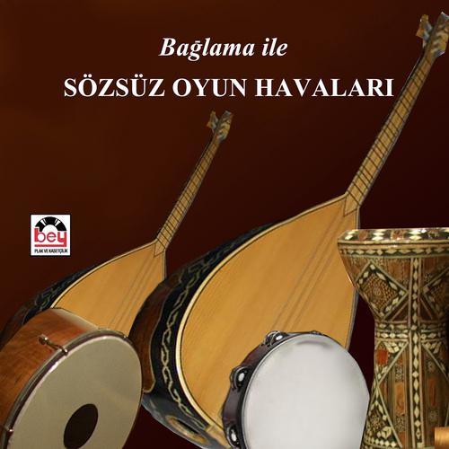 Постер альбома Bağlama İle Sözsüz Oyun Havaları, Vol. 1