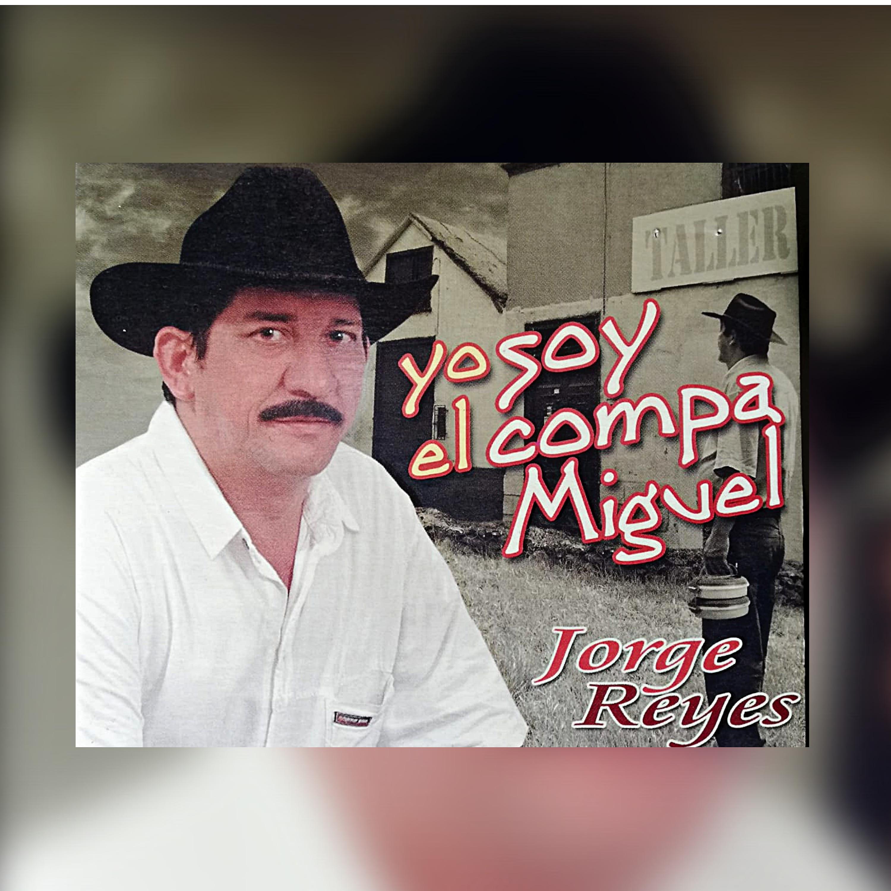 Постер альбома Yo Soy el Compa Miguel