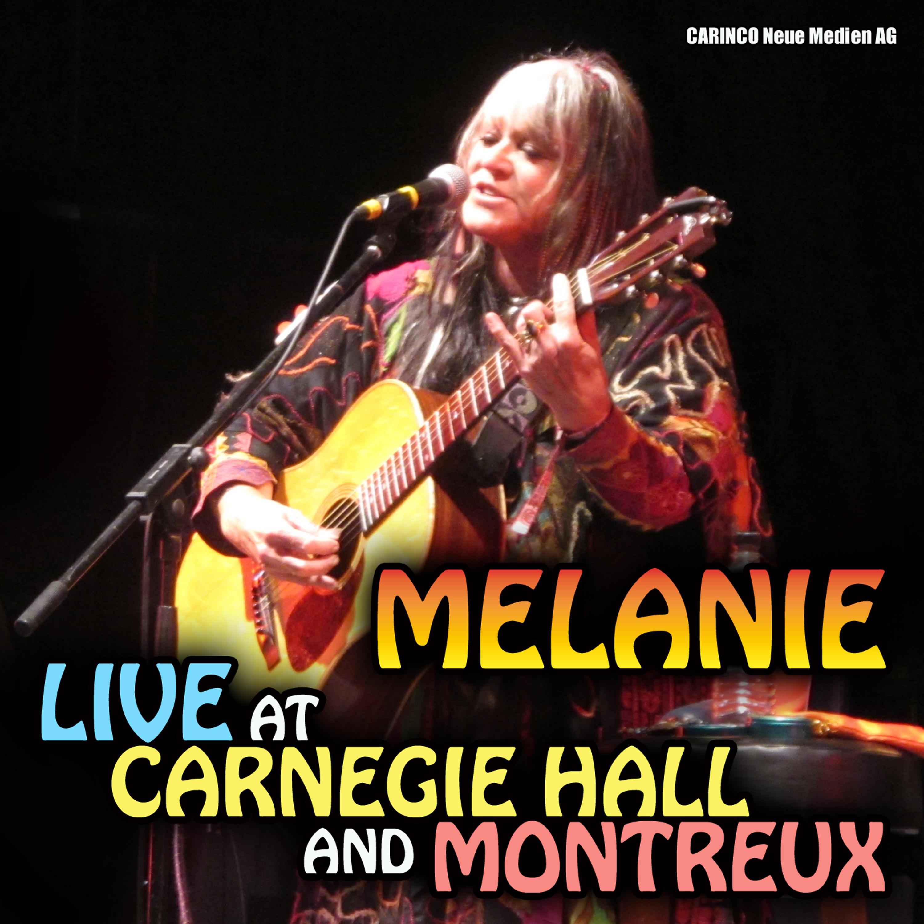 Постер альбома Melanie Live at Carnagie Hall and Montreux