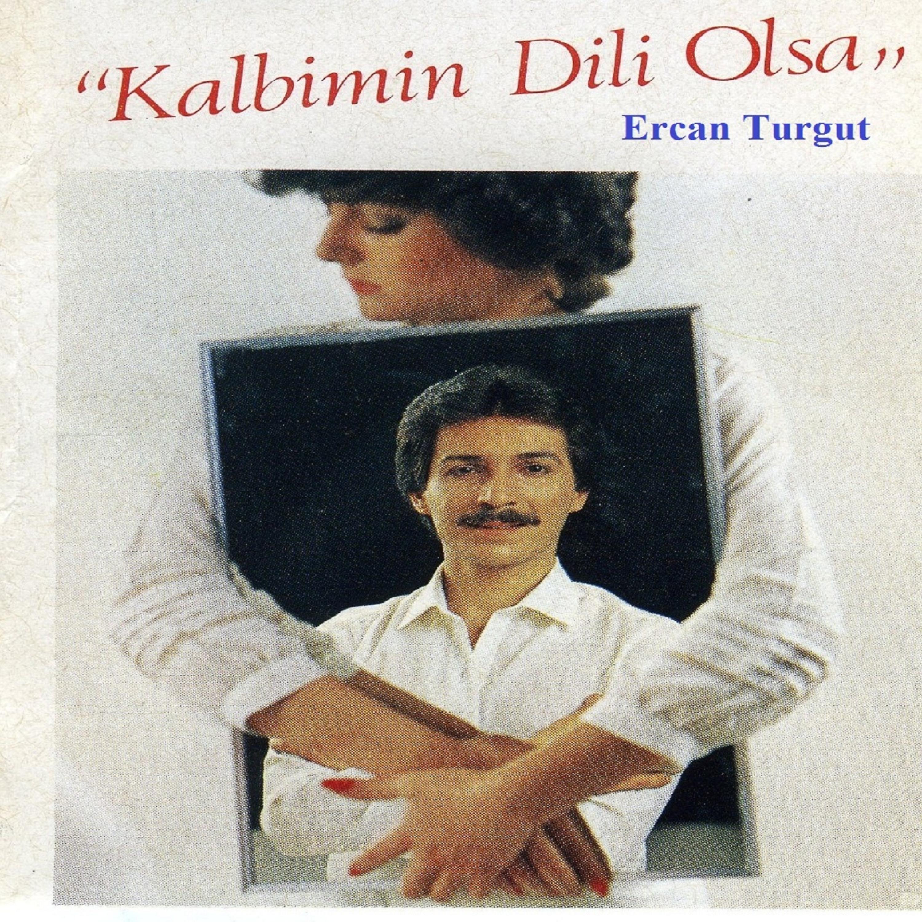 Постер альбома Kalbimin Dili Olsa