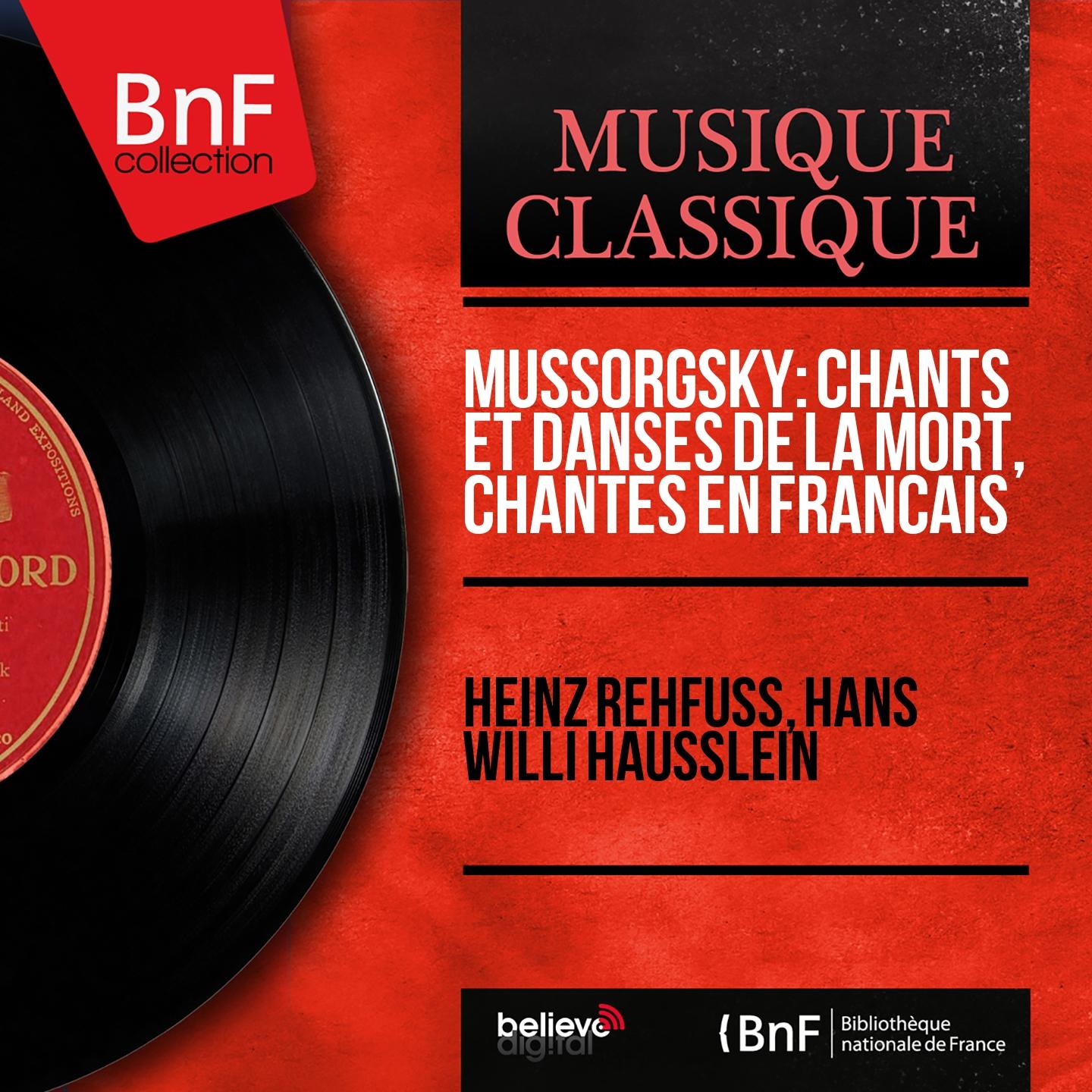 Постер альбома Mussorgsky: Chants et danses de la mort, chantés en français (Mono Version)