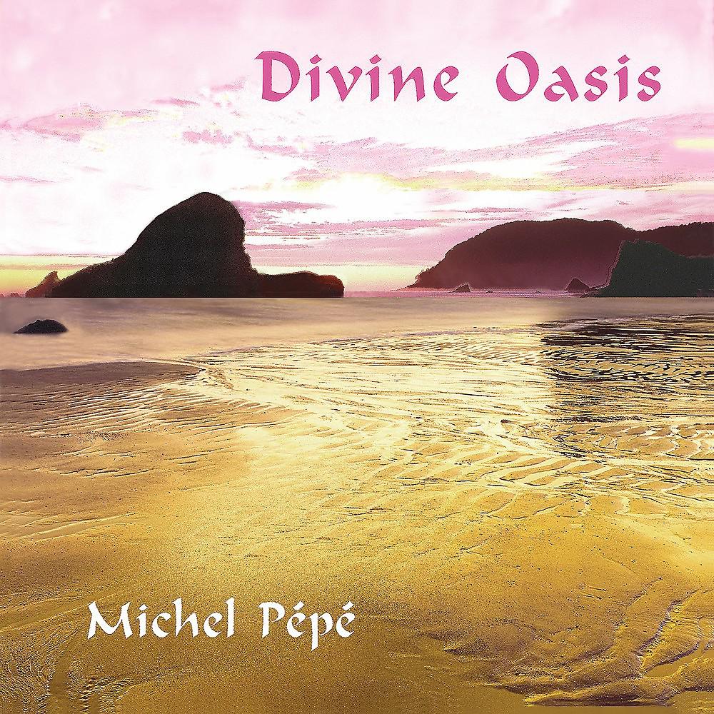 Постер альбома Divine oasis