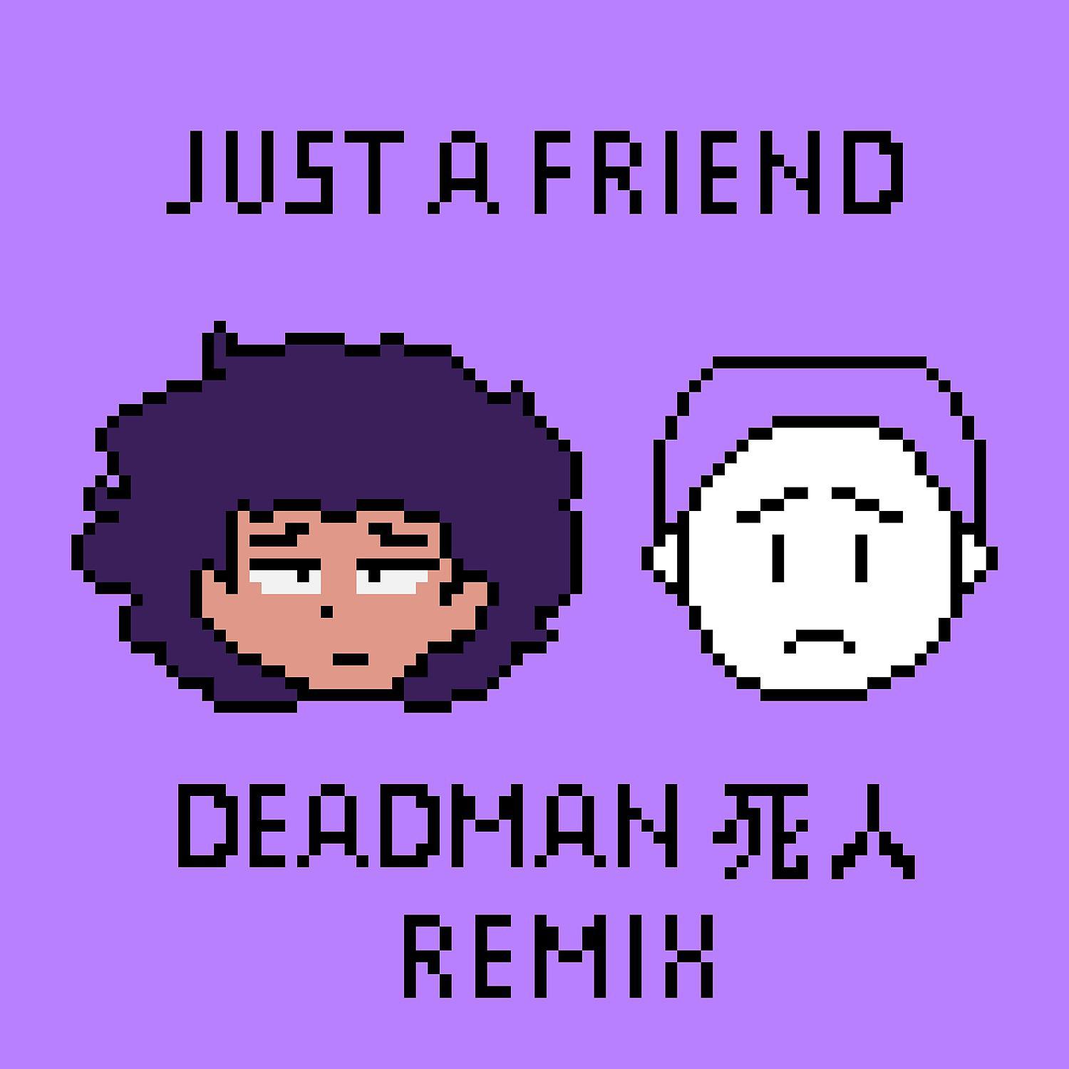 Постер альбома Just a Friend (Remix)