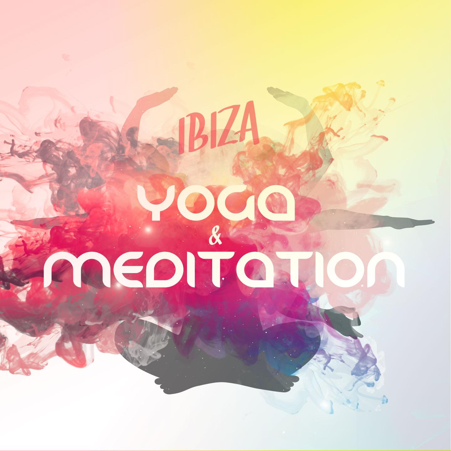 Постер альбома Ibiza Yoga & Meditation Chill - 2015, Vol. 1 (Positive Relaxation Tunes)