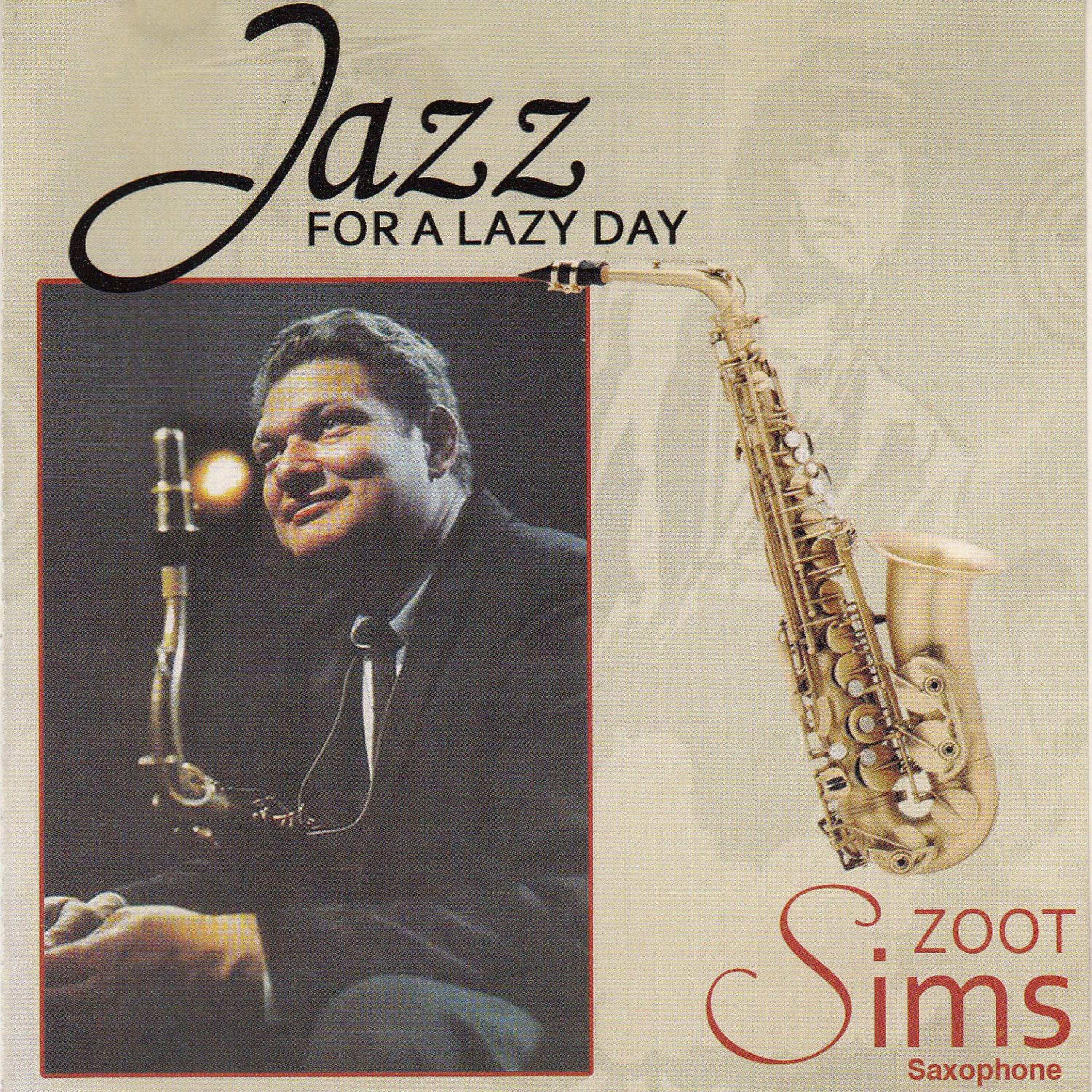 Постер альбома Jazz for a Lazy Day