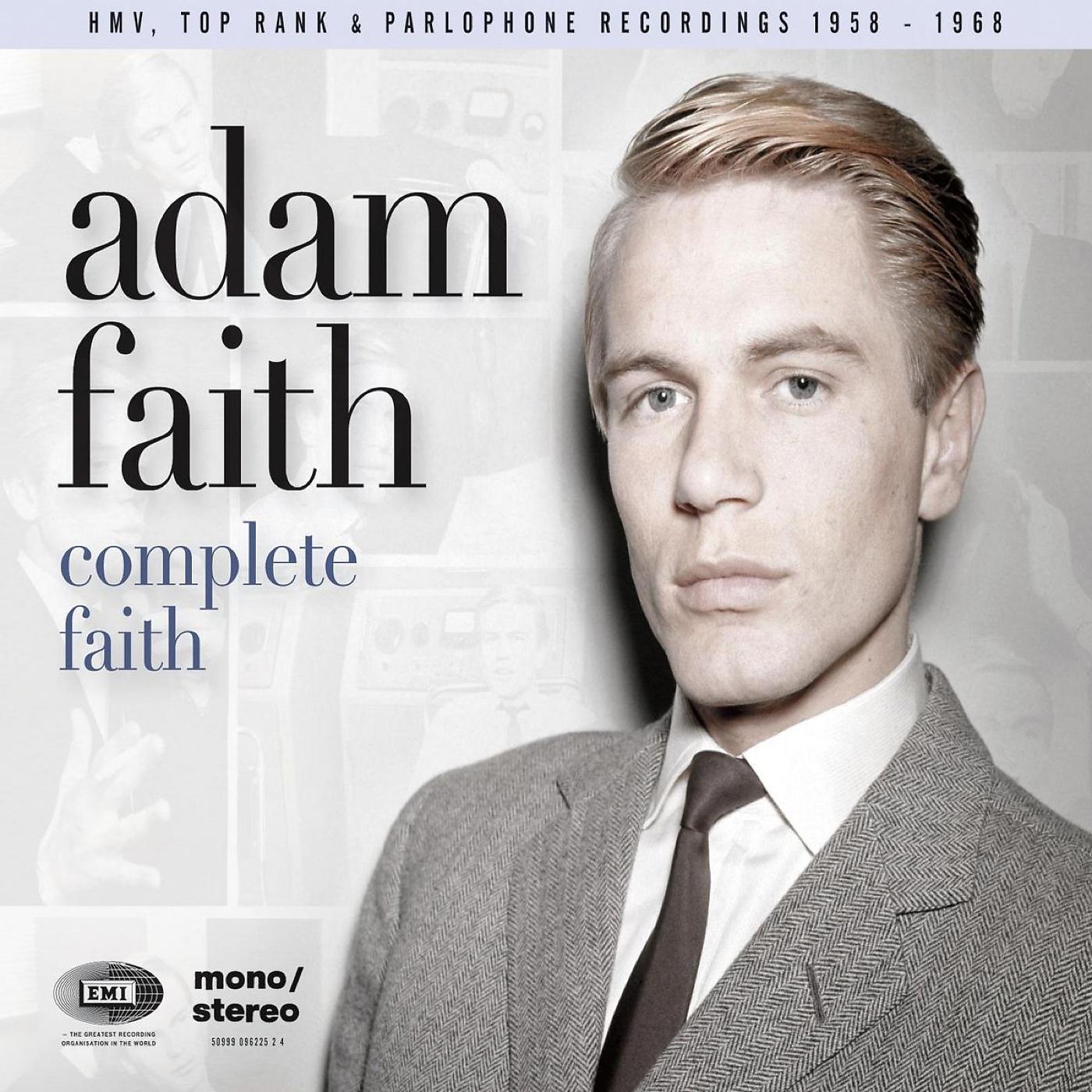 Постер альбома Complete Faith [His HMV, Top Rank & Parlophone Recordings 1958-1968] (His HMV, Top Rank & Parlophone Recordings 1958-1968)
