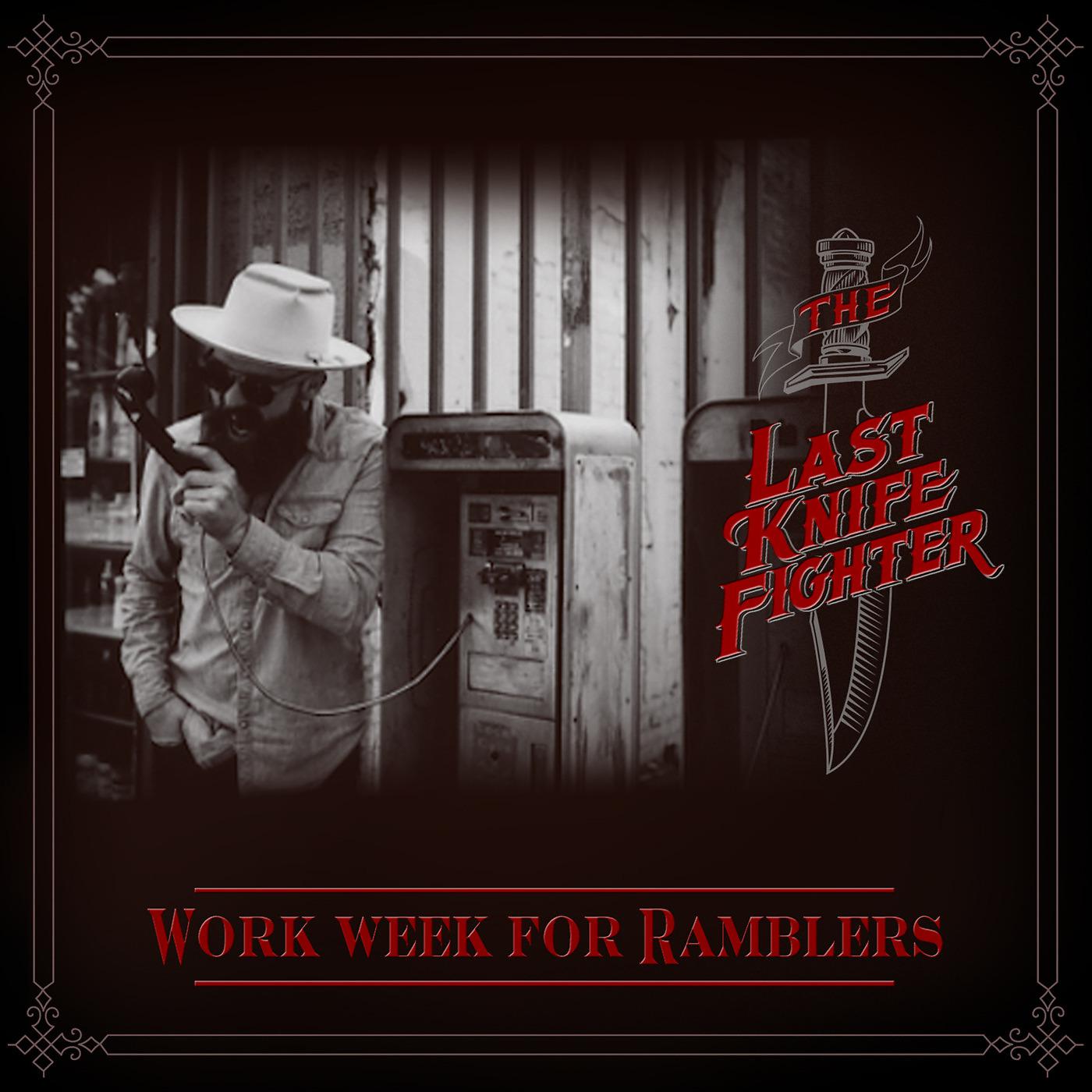 Постер альбома Work Week for Ramblers