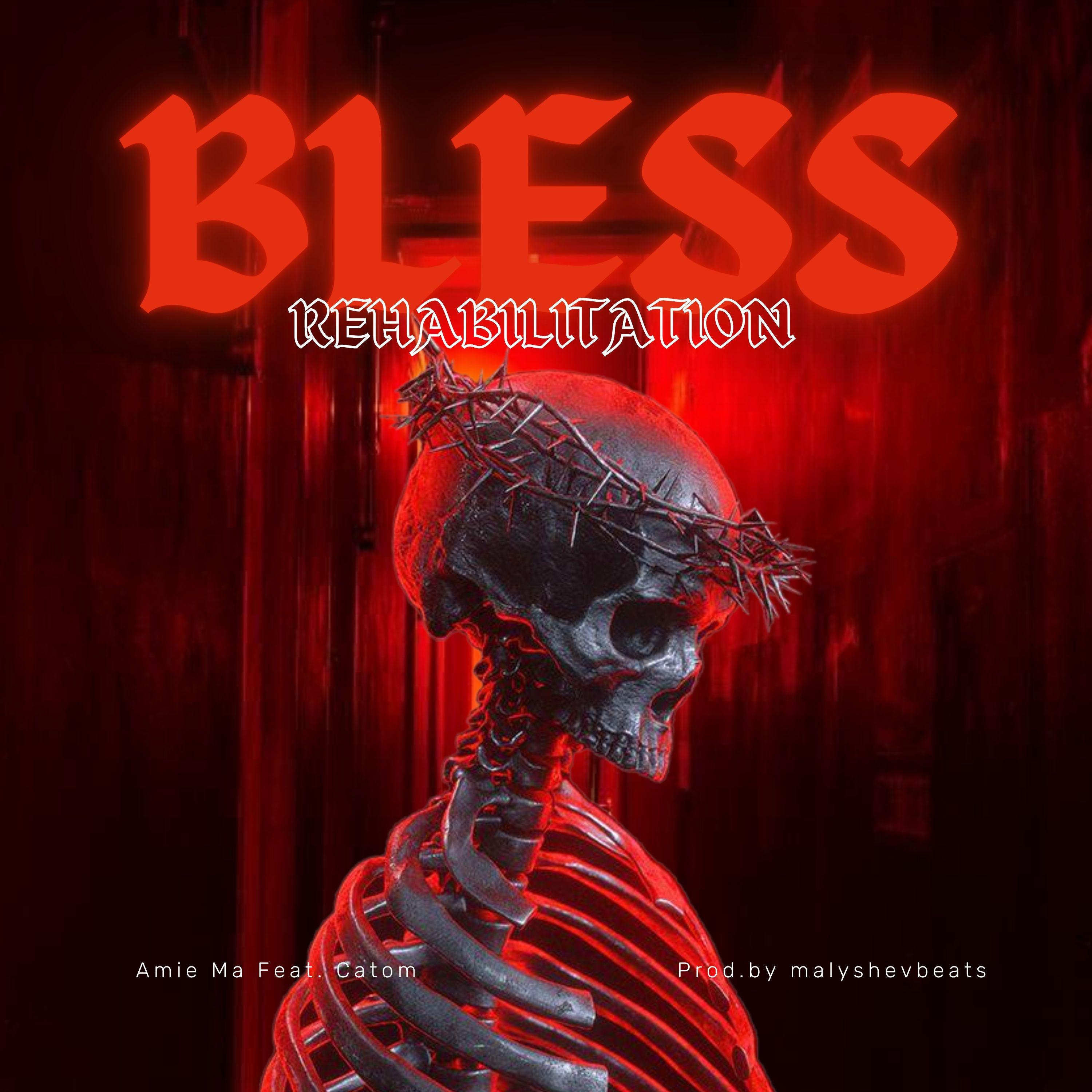 Постер альбома Bless rehabilitation