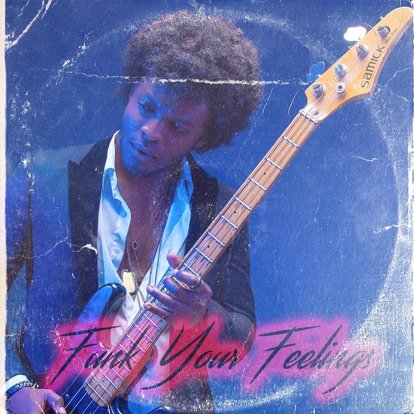 Постер альбома Funk Your Feelings