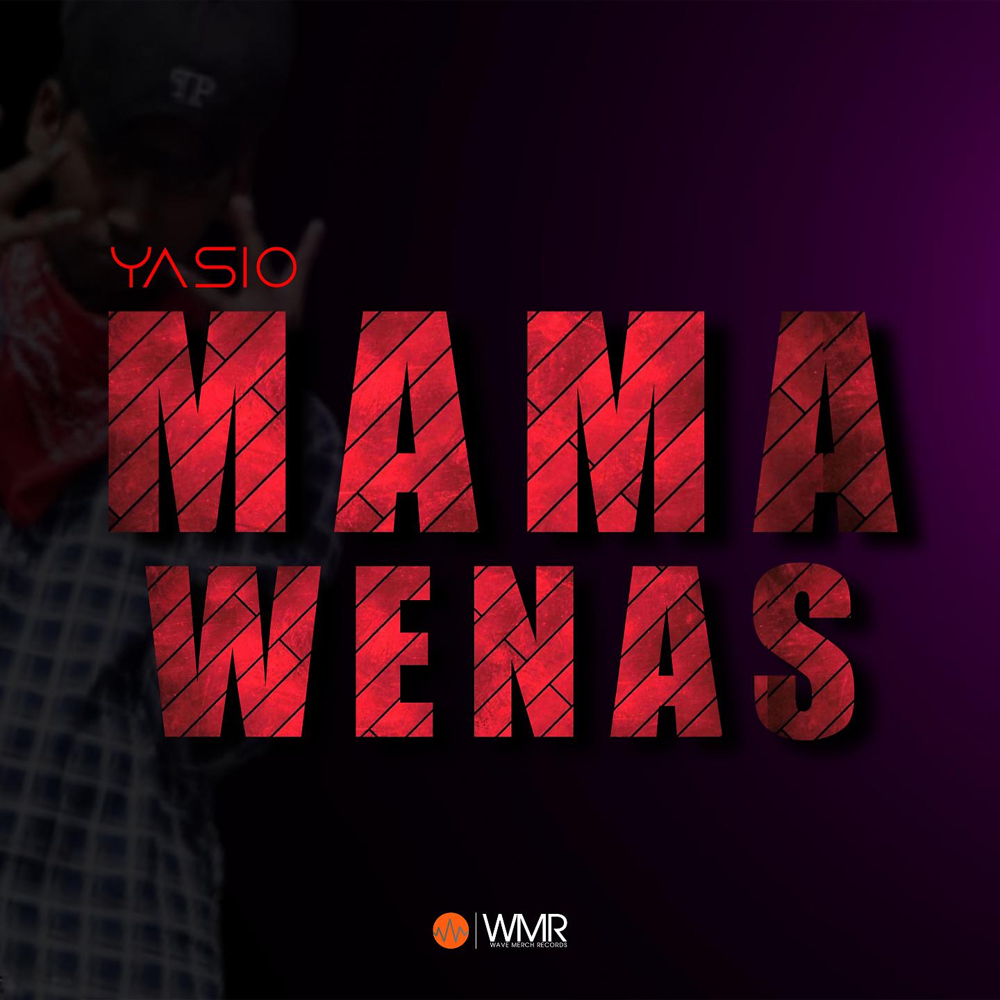Постер альбома Mama Wenas