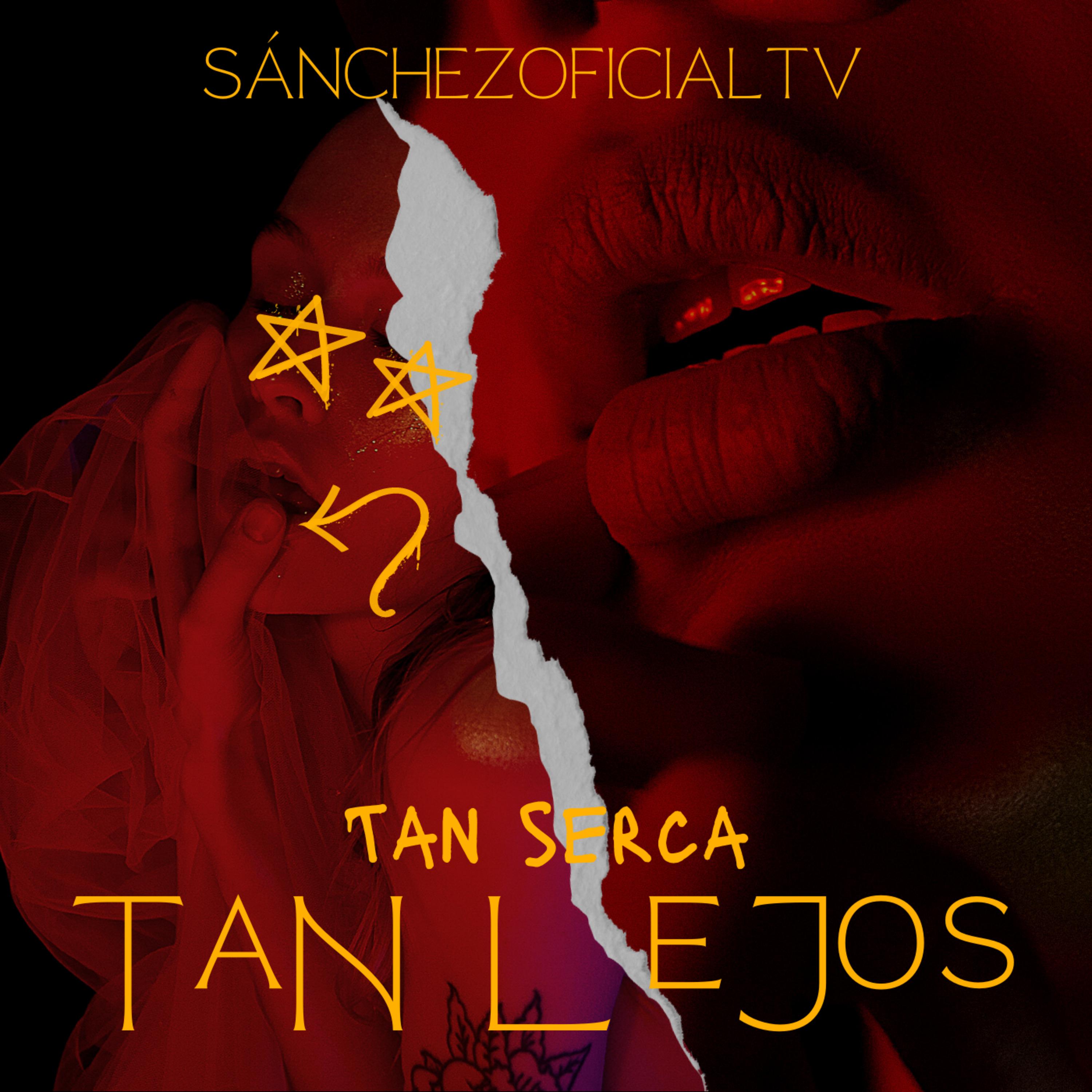 Постер альбома Tan Serca Tan Lejos