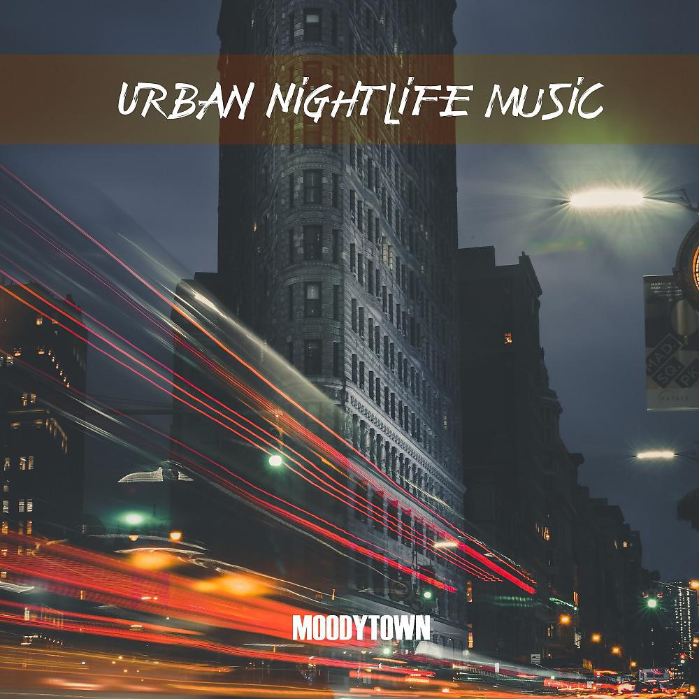 Постер альбома Urban Nightlife Music