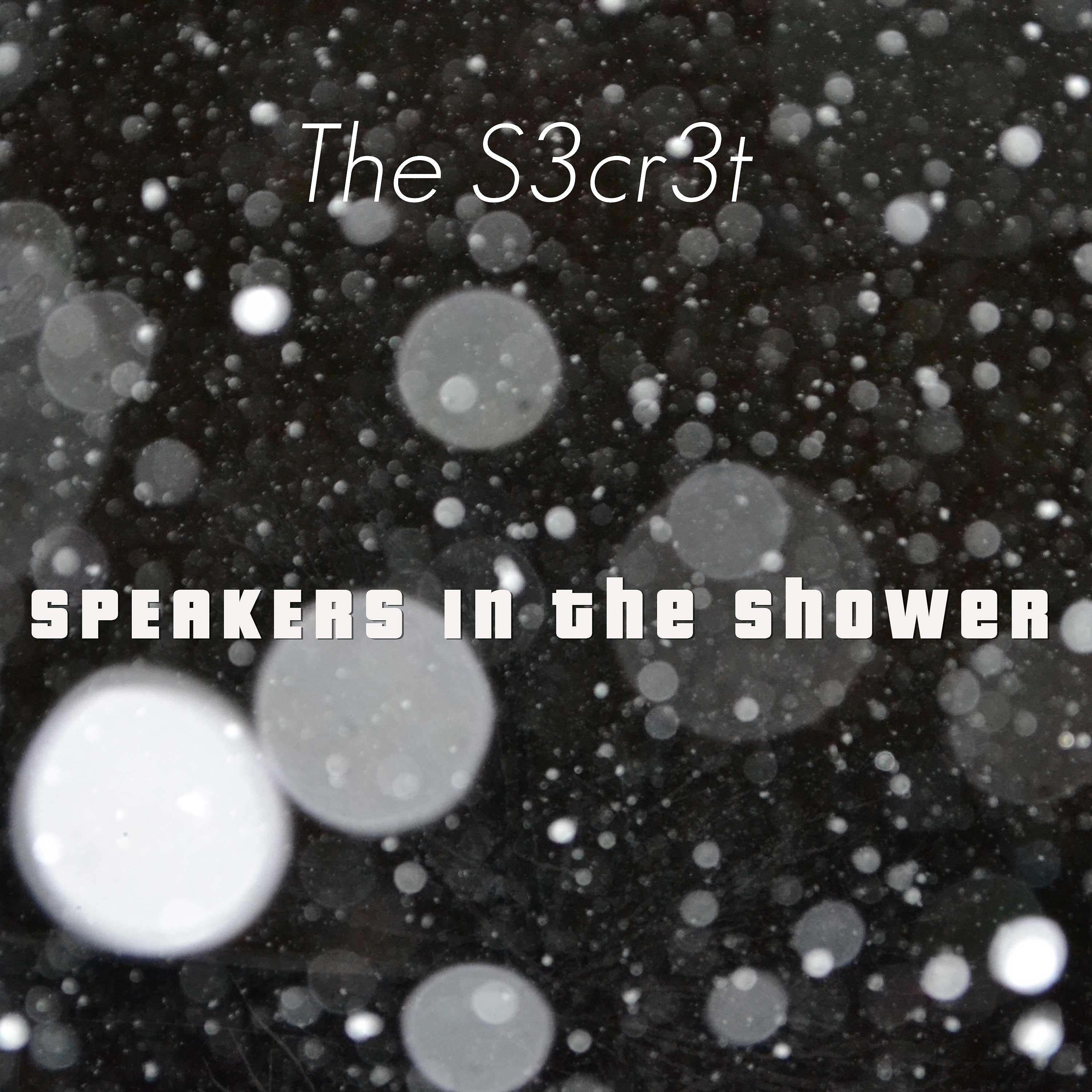 Постер альбома Speakers in the Shower