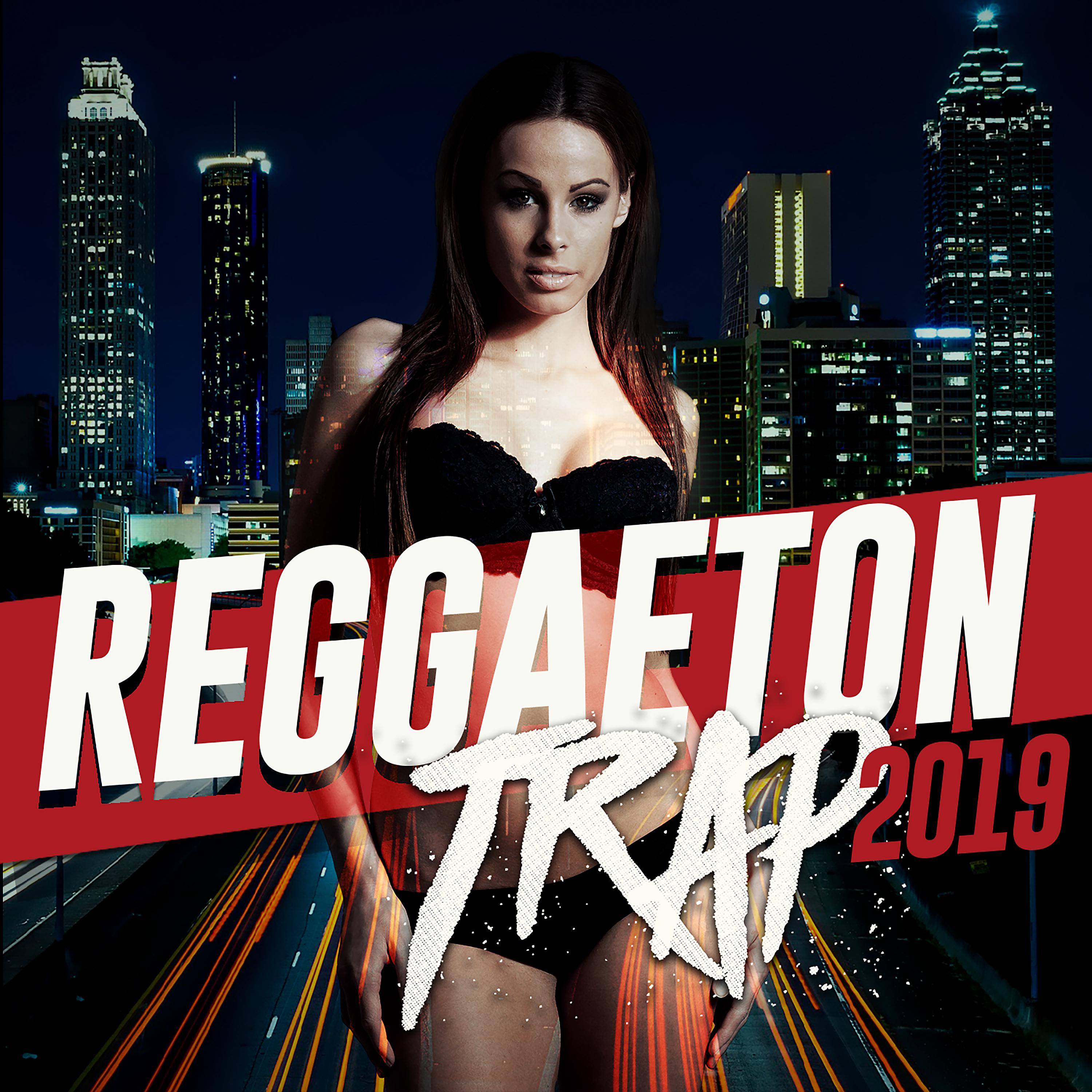 Постер альбома Reggaeton Trap 2019
