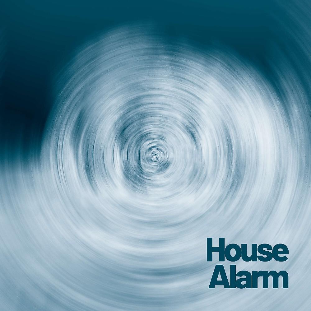 Постер альбома House Alarm
