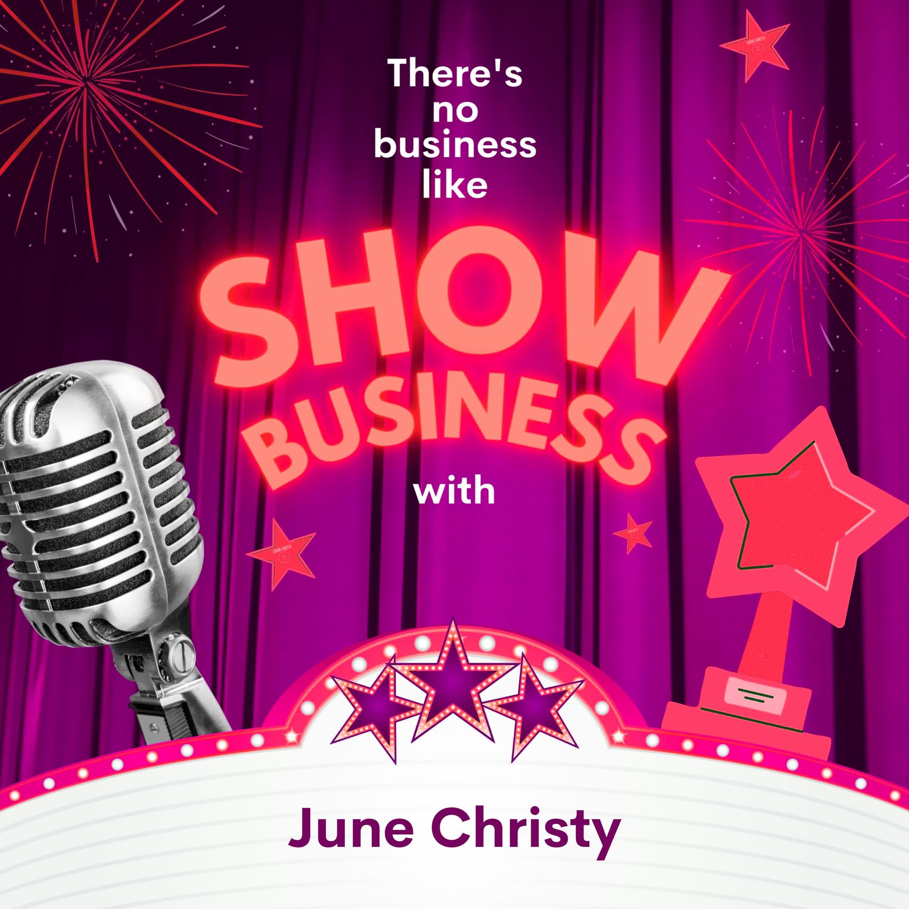 Постер альбома There's No Business Like Show Business with June Christy