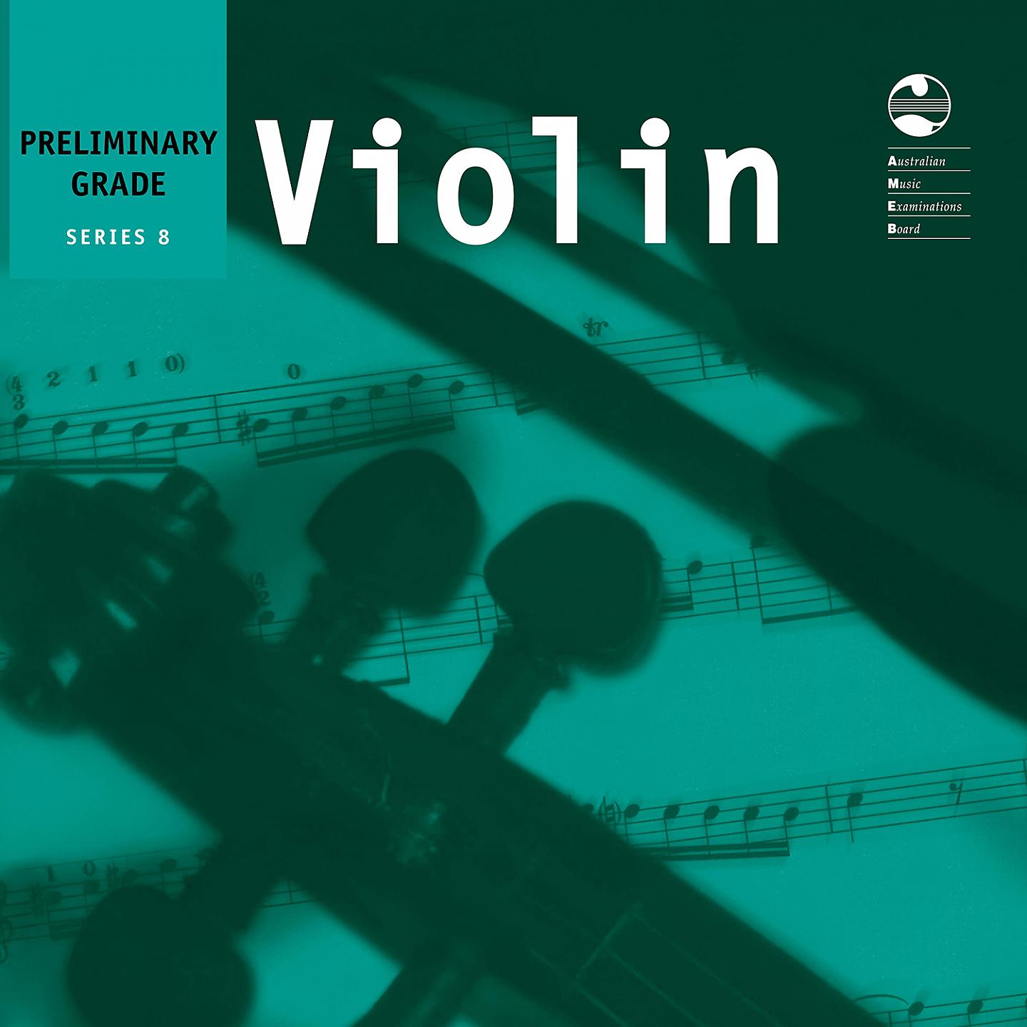 Постер альбома AMEB Violin Series 8 Preliminary Grade