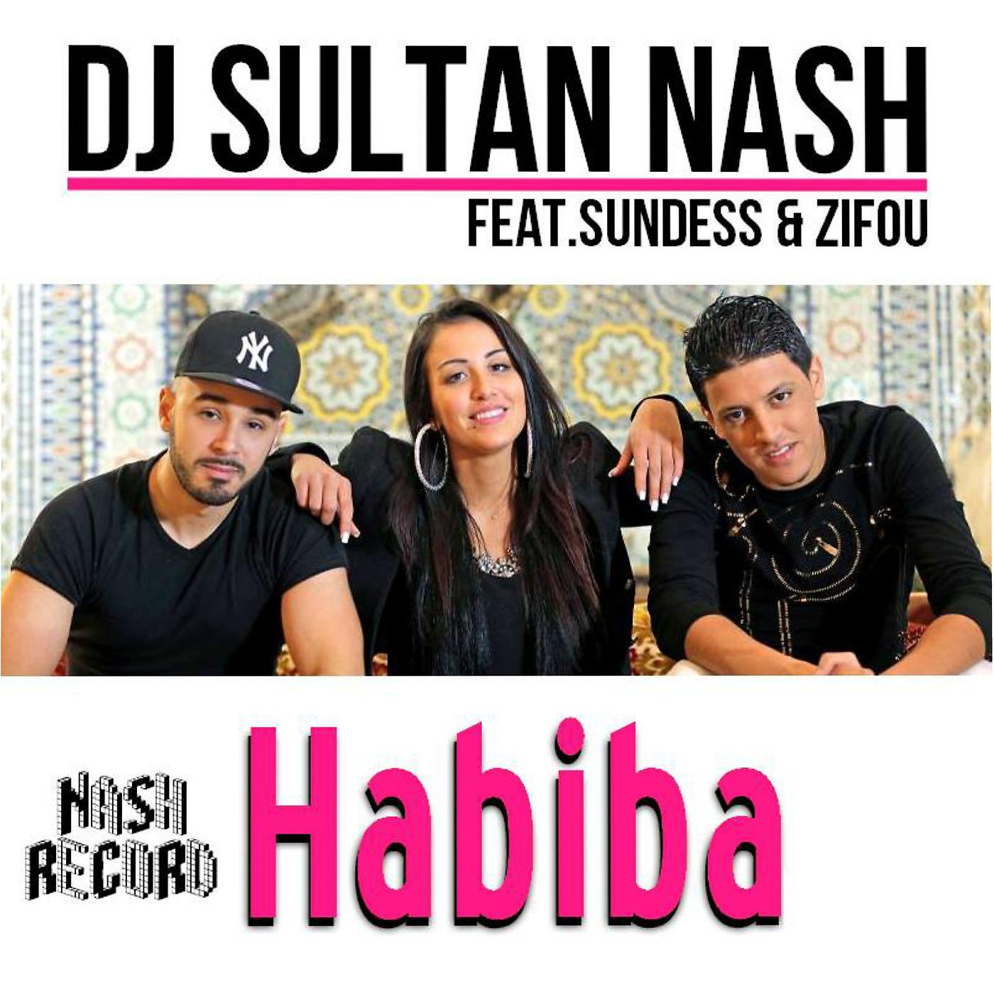 Постер альбома Habiba (feat. Sundess & Zifou)