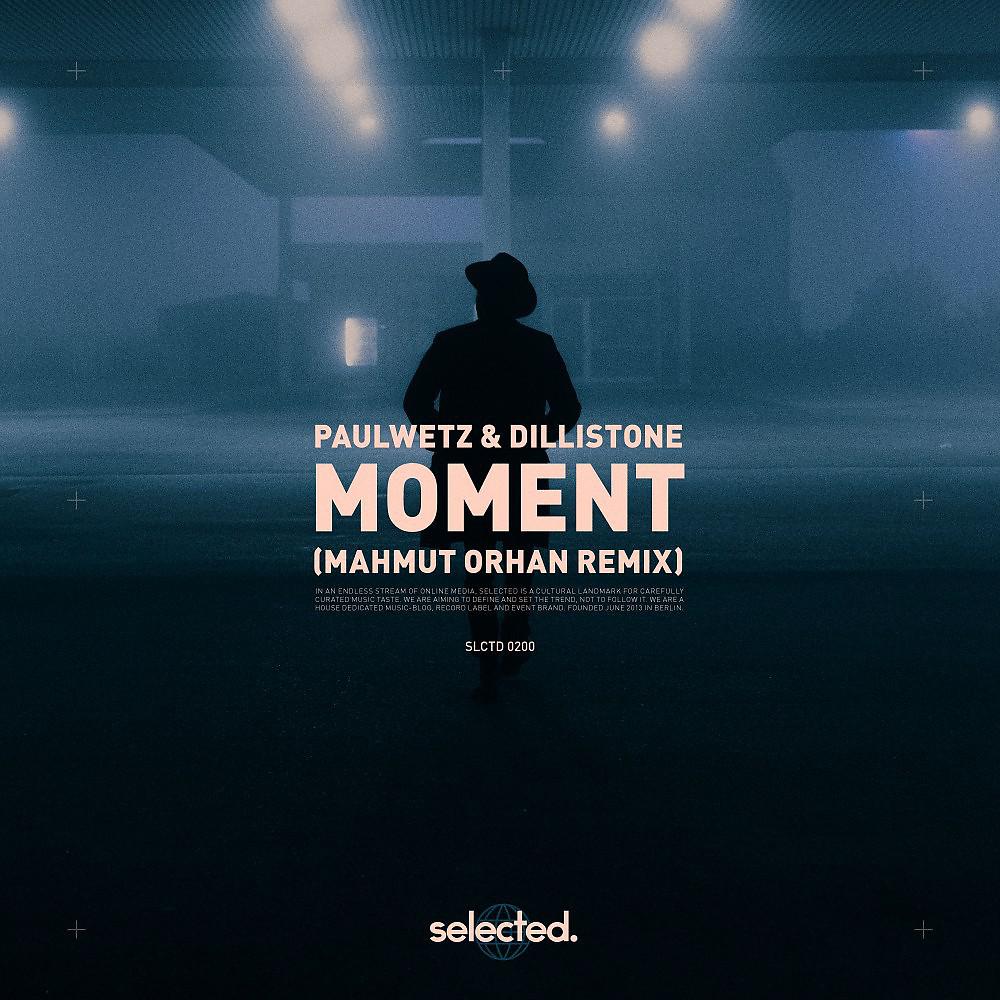Постер альбома Moment (Mahmut Orhan Remix)