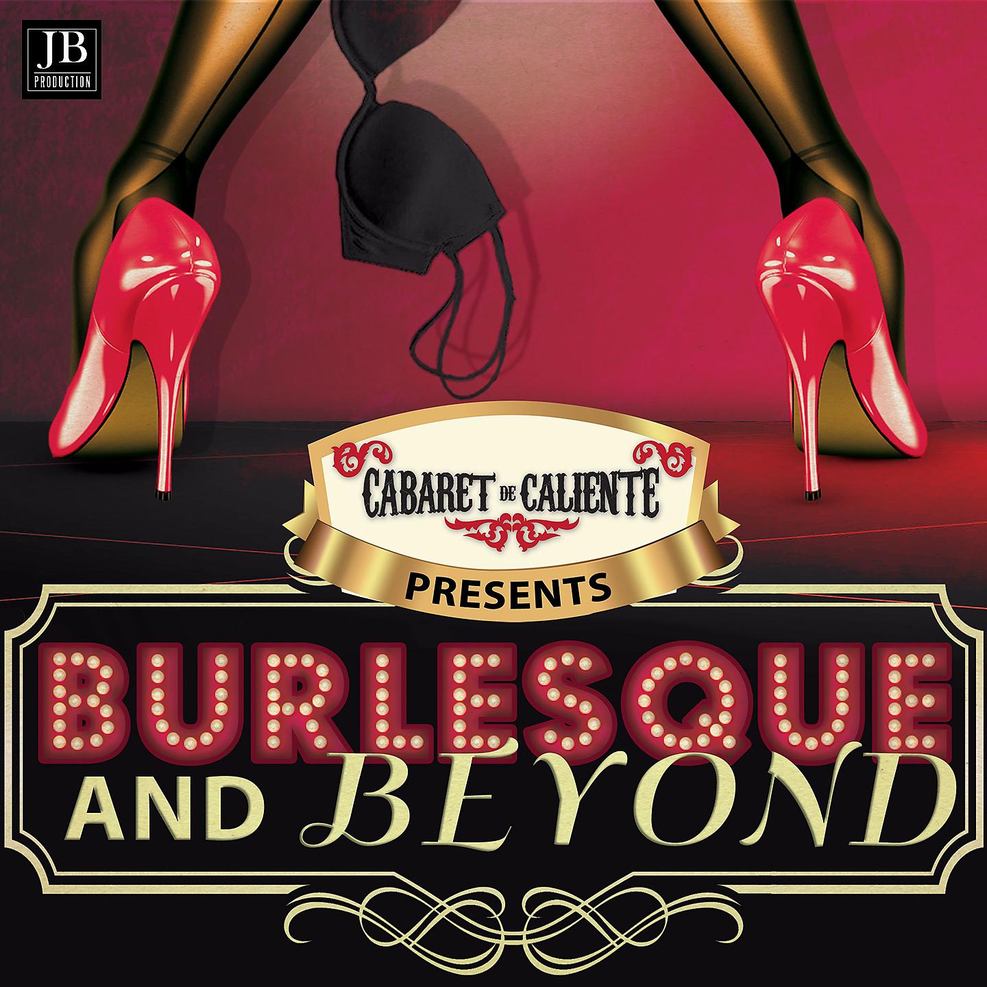 Постер альбома Burlesque and Beyond
