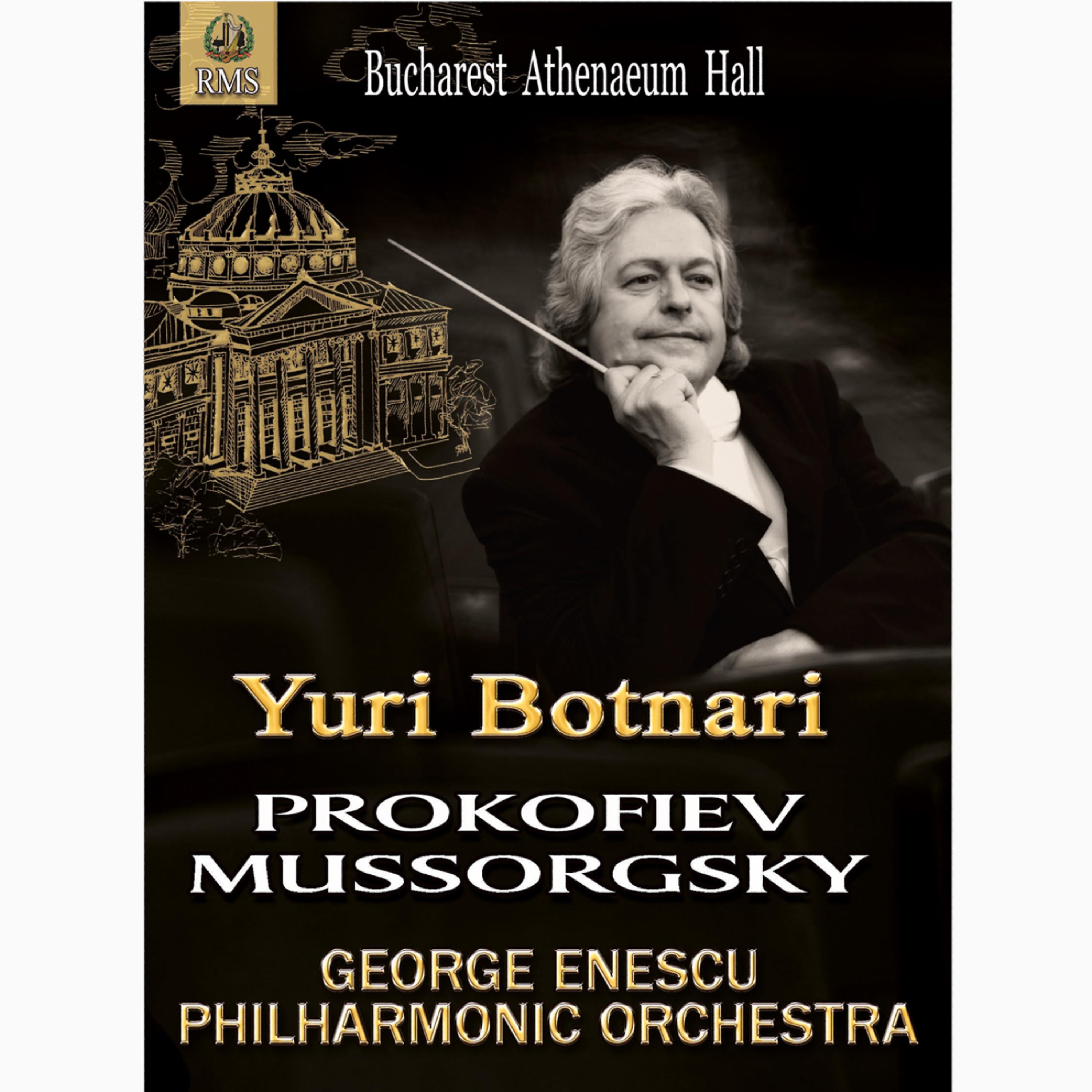 Постер альбома Yuri Botnari, G. Enescu Philharmonic Orchestra: Prokofiev "Romeo and Juliet"; Mussorgsky "A Night on the Bare Mountain"
