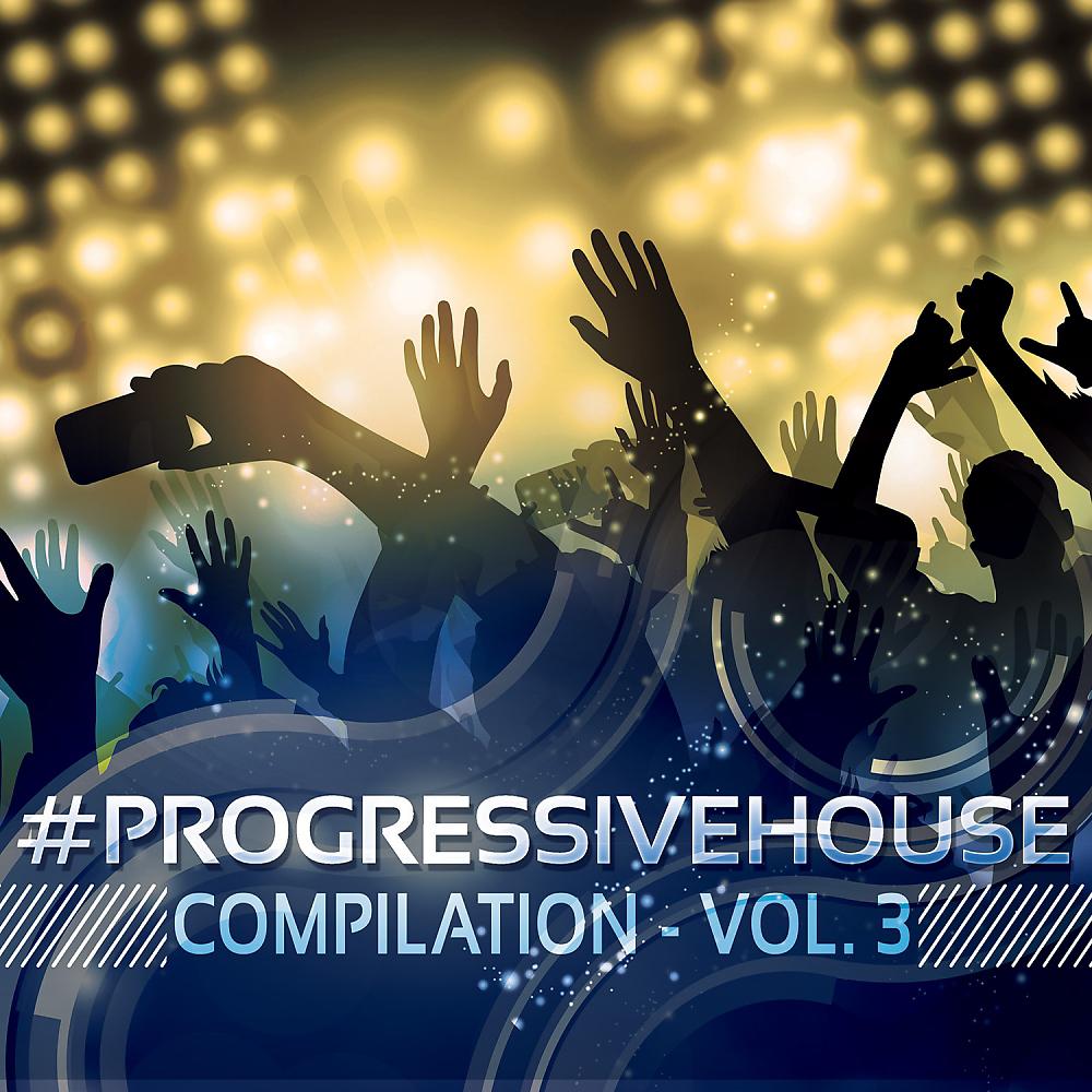 Постер альбома #progressivehouse Compilation, Vol. 3