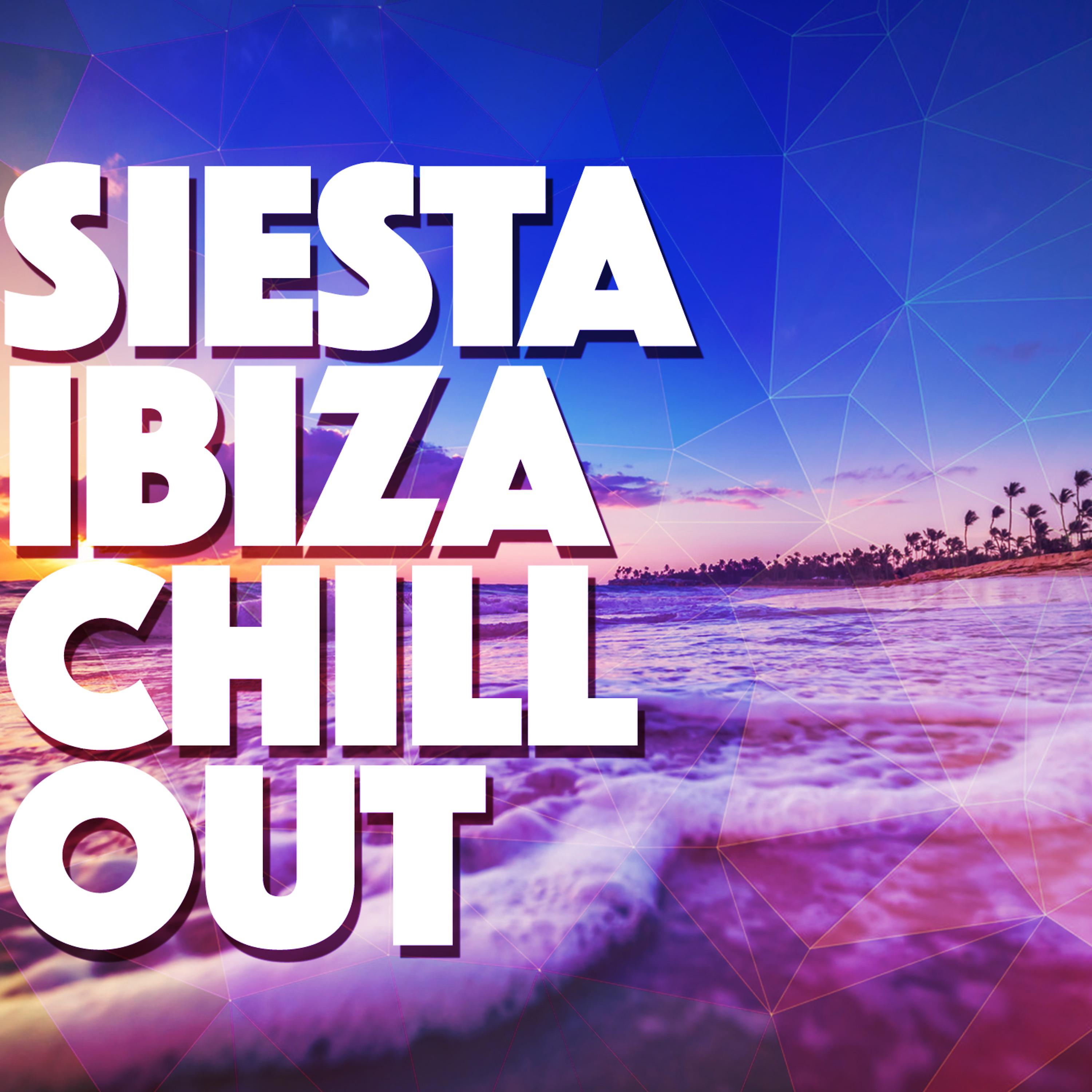 Постер альбома Siesta: Ibiza Chill Out