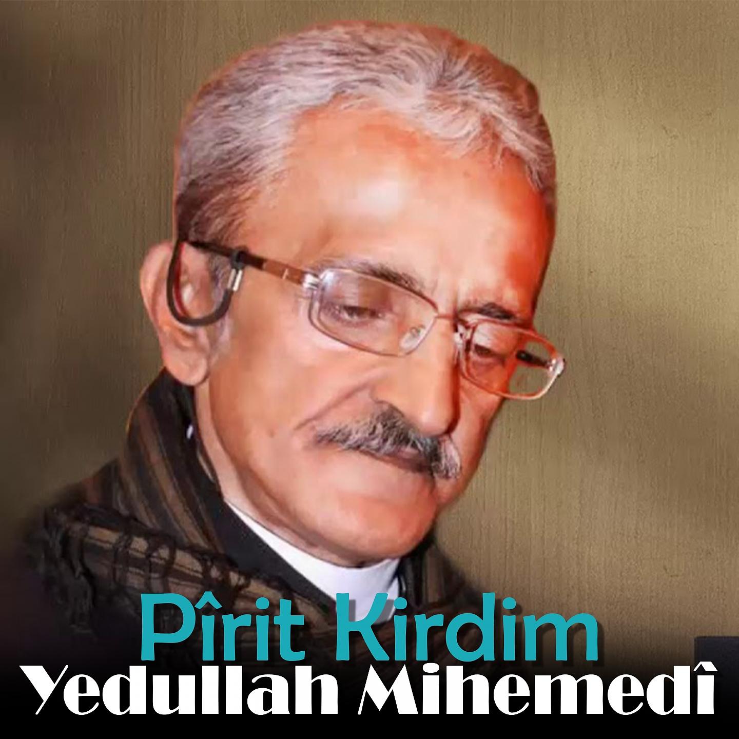 Постер альбома Pîrit Kirdim