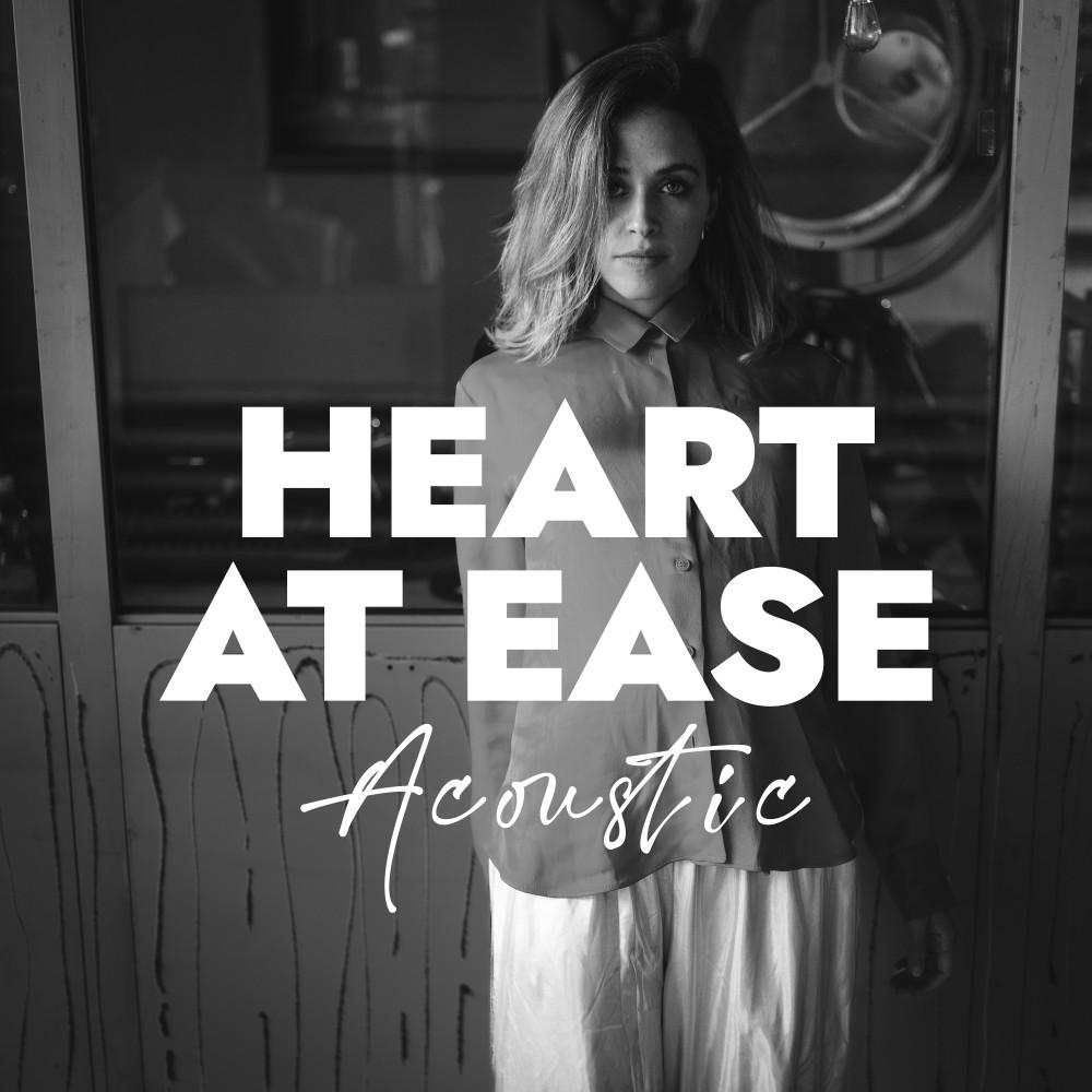 Постер альбома Heart at Ease (Acoustic)