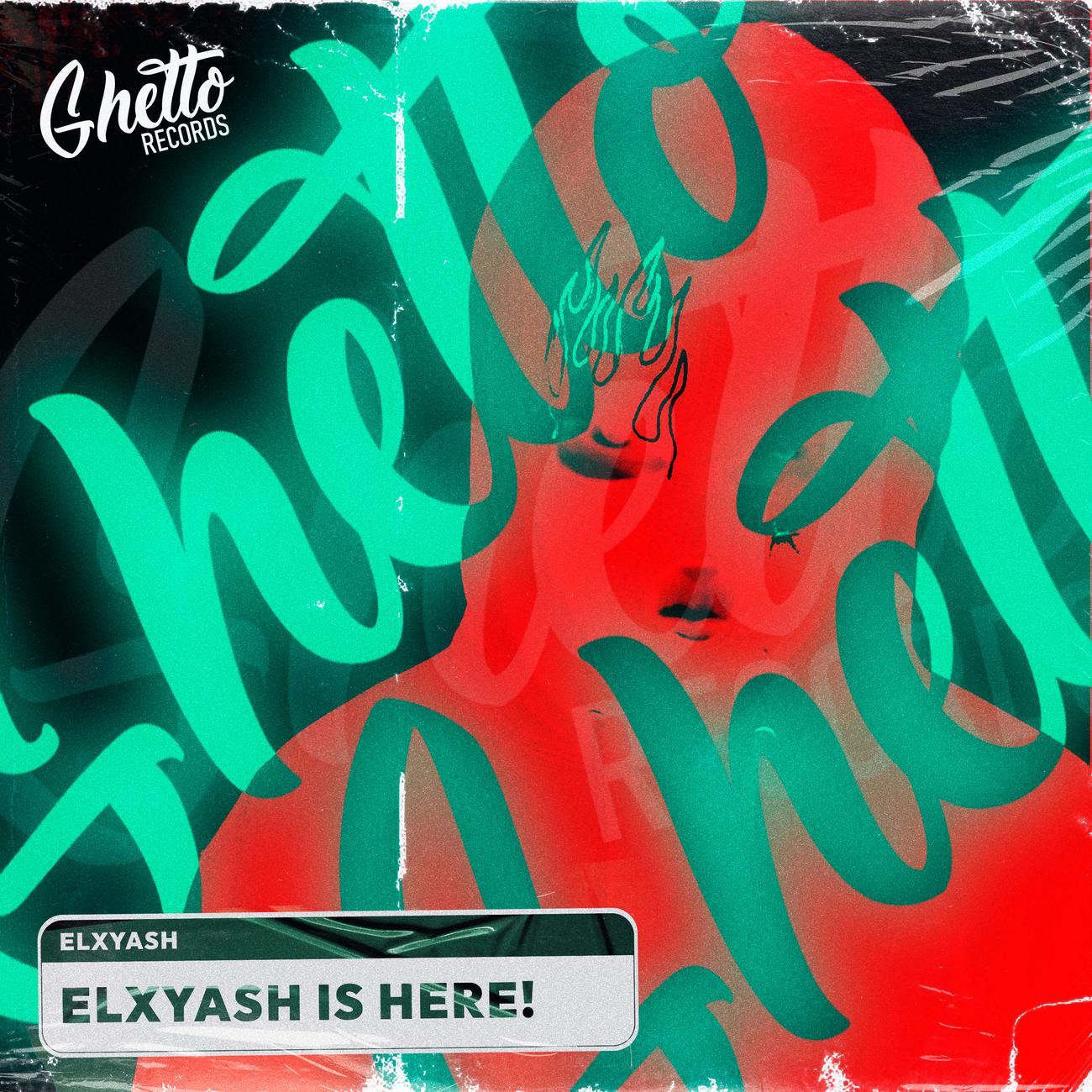 Постер альбома ELXYASH IS HERE!
