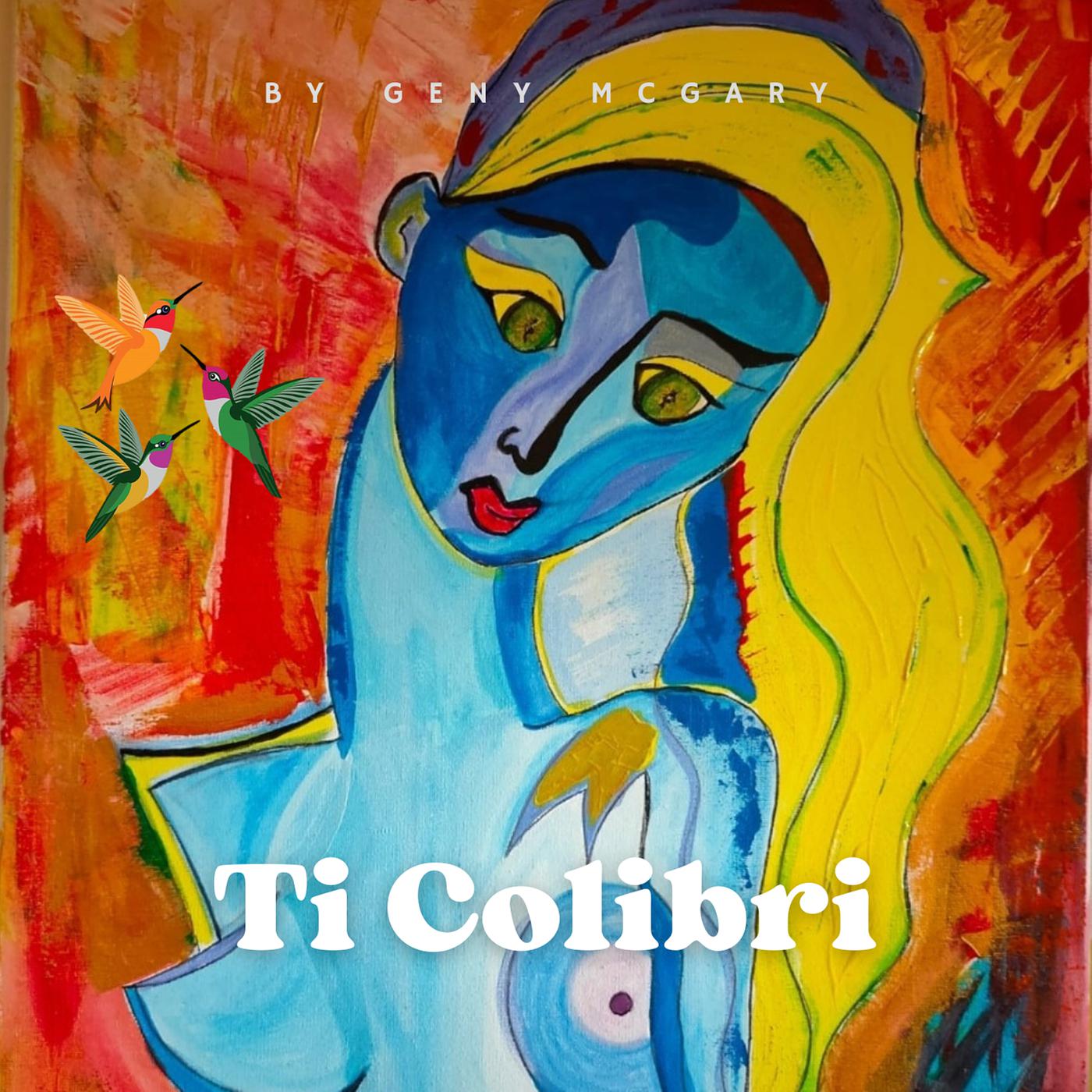 Постер альбома Ti Colibri