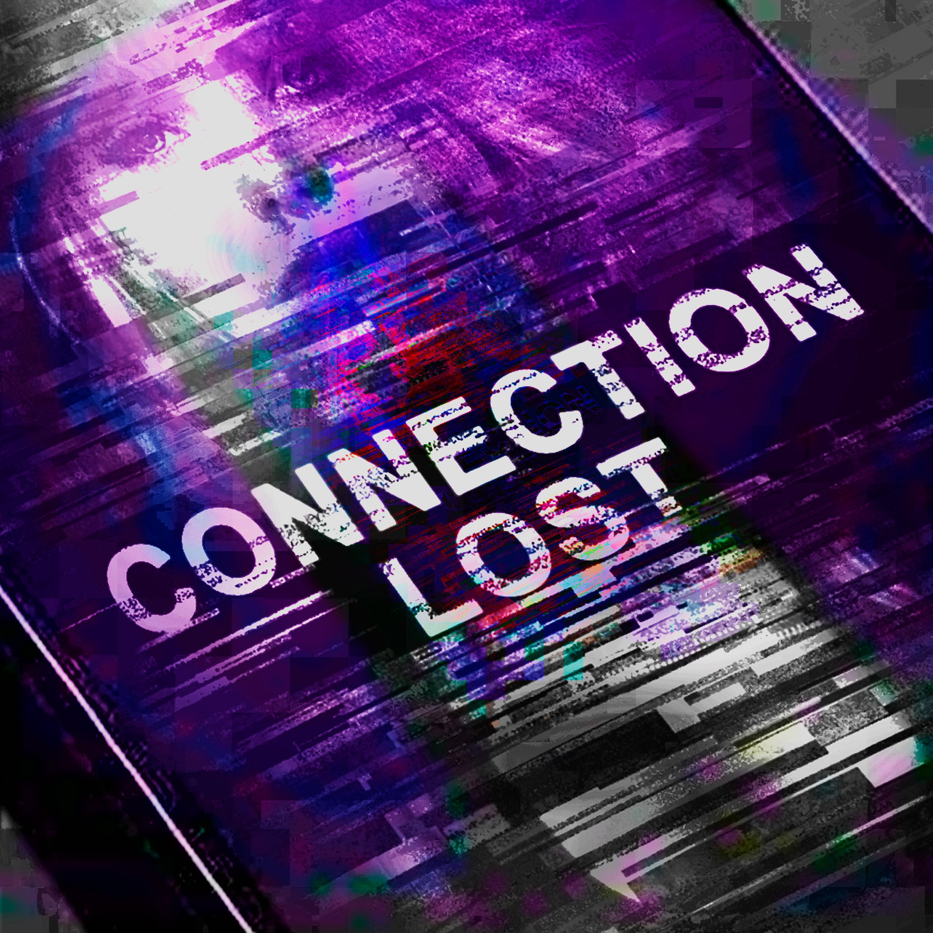 Постер альбома lost connection