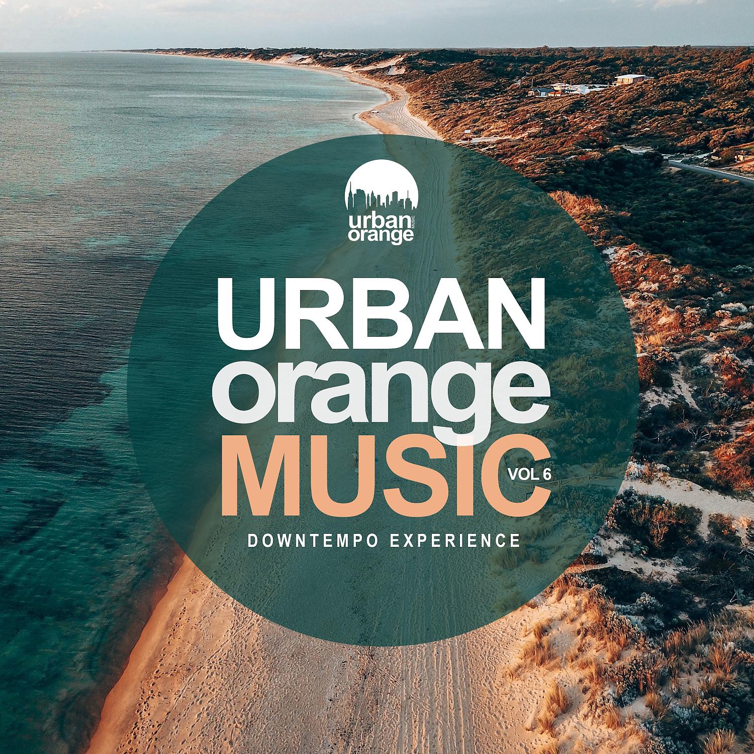 Постер альбома Urban Orange Music, Vol. 6: Downtempo Experience