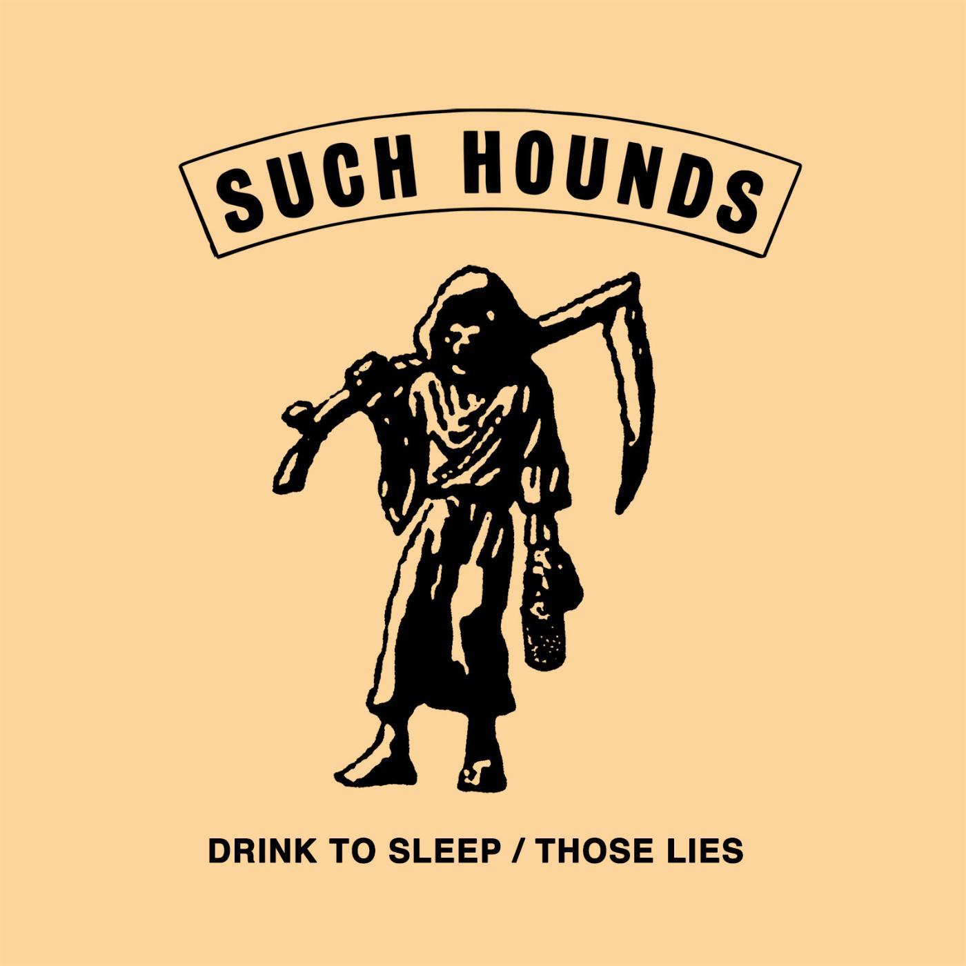 Постер альбома Drink to Sleep / Those Lies