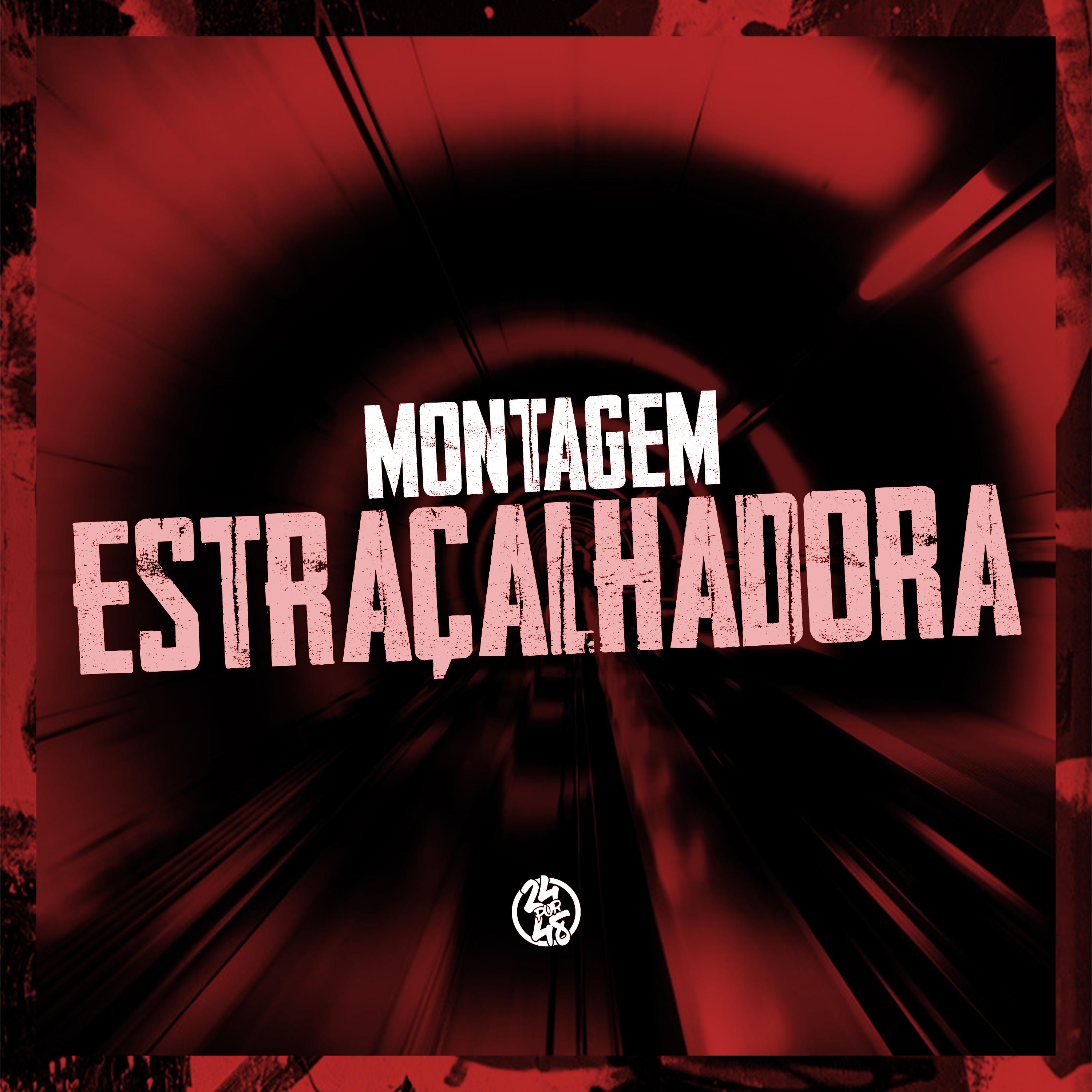 Постер альбома Montagem Estraçalhadora