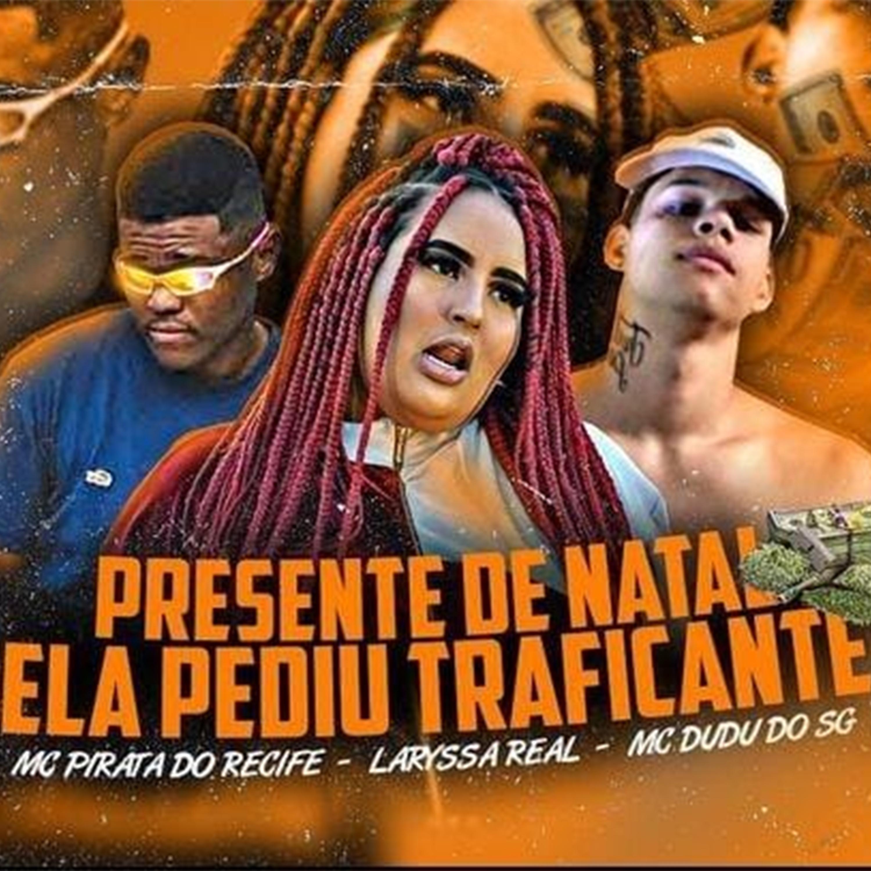 Постер альбома Presente de Natal Ela Pediu Traficante