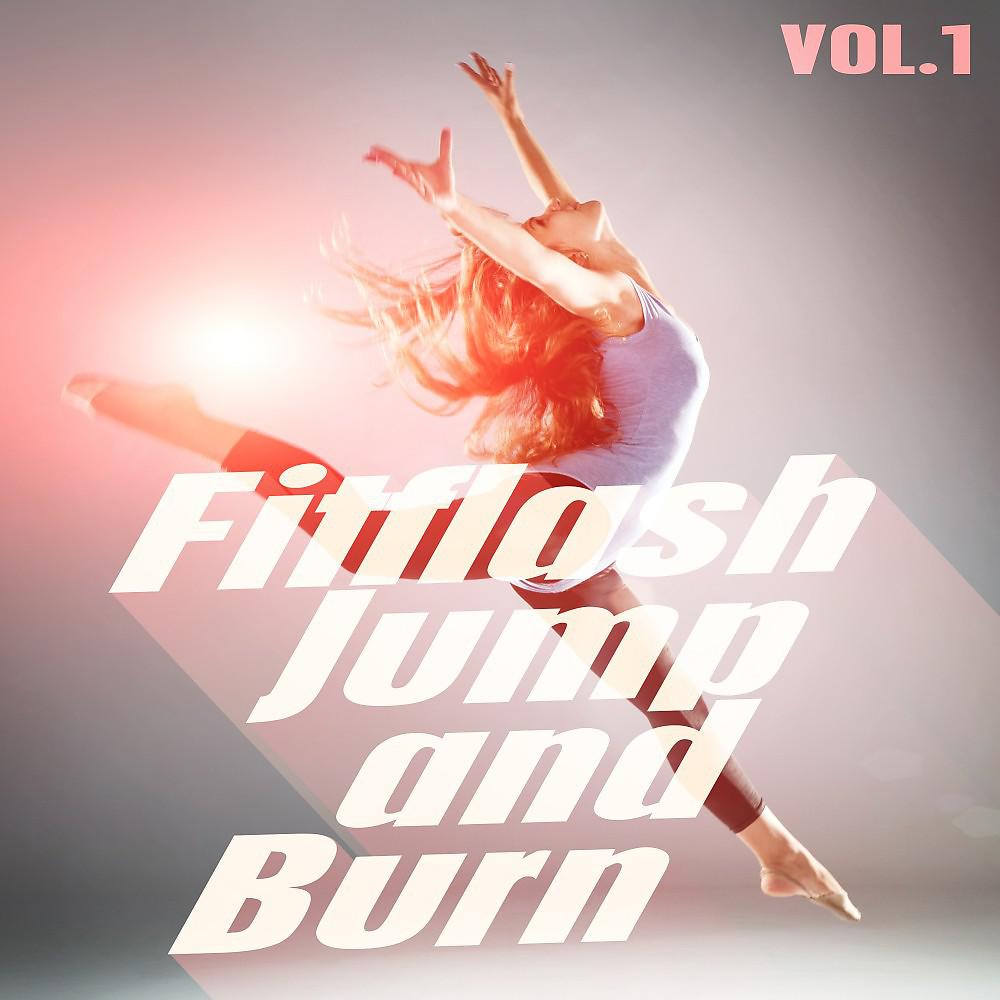 Постер альбома Fitflash: Jump and Burn, Vol. 1