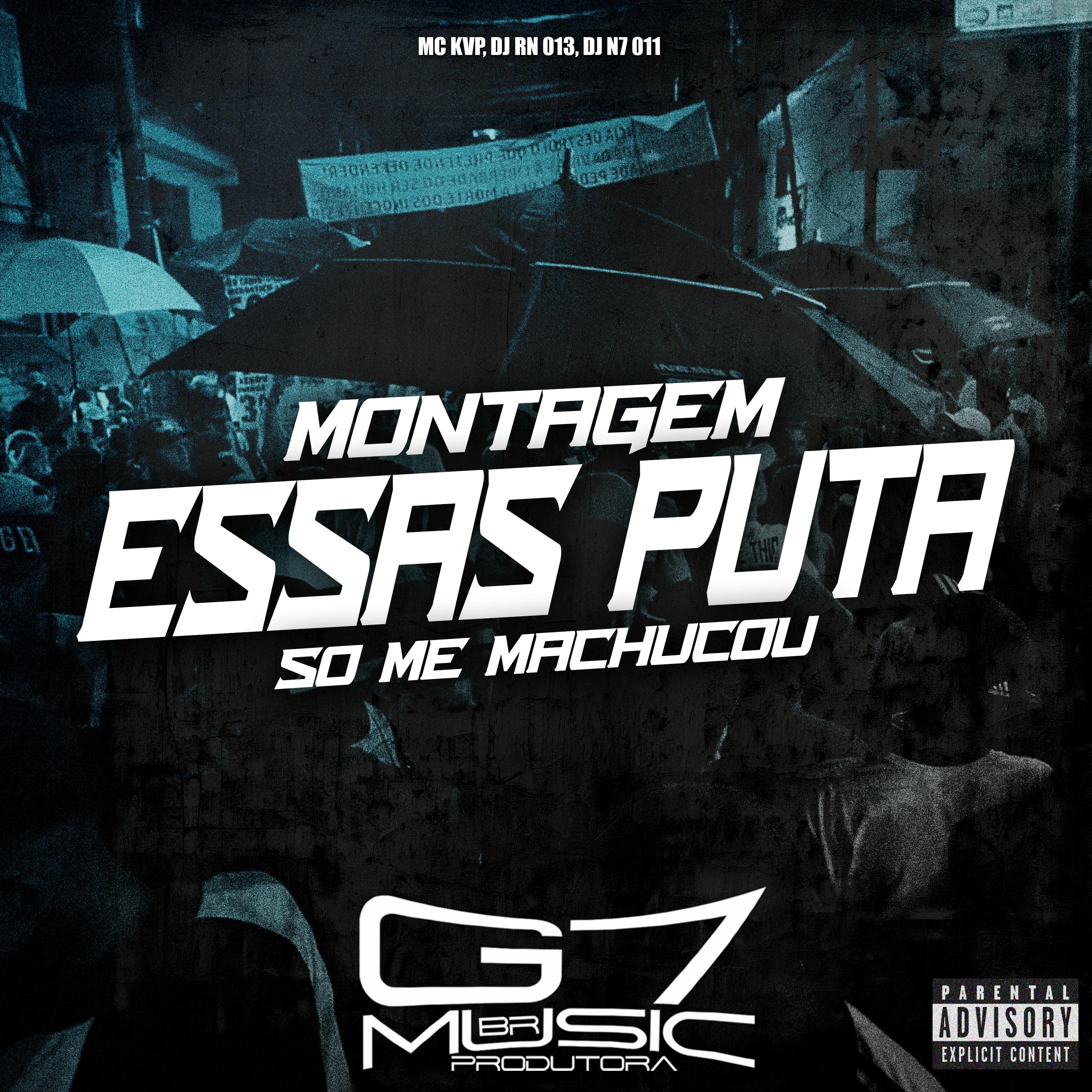Постер альбома Montagem Essas Puta So Me Machucou