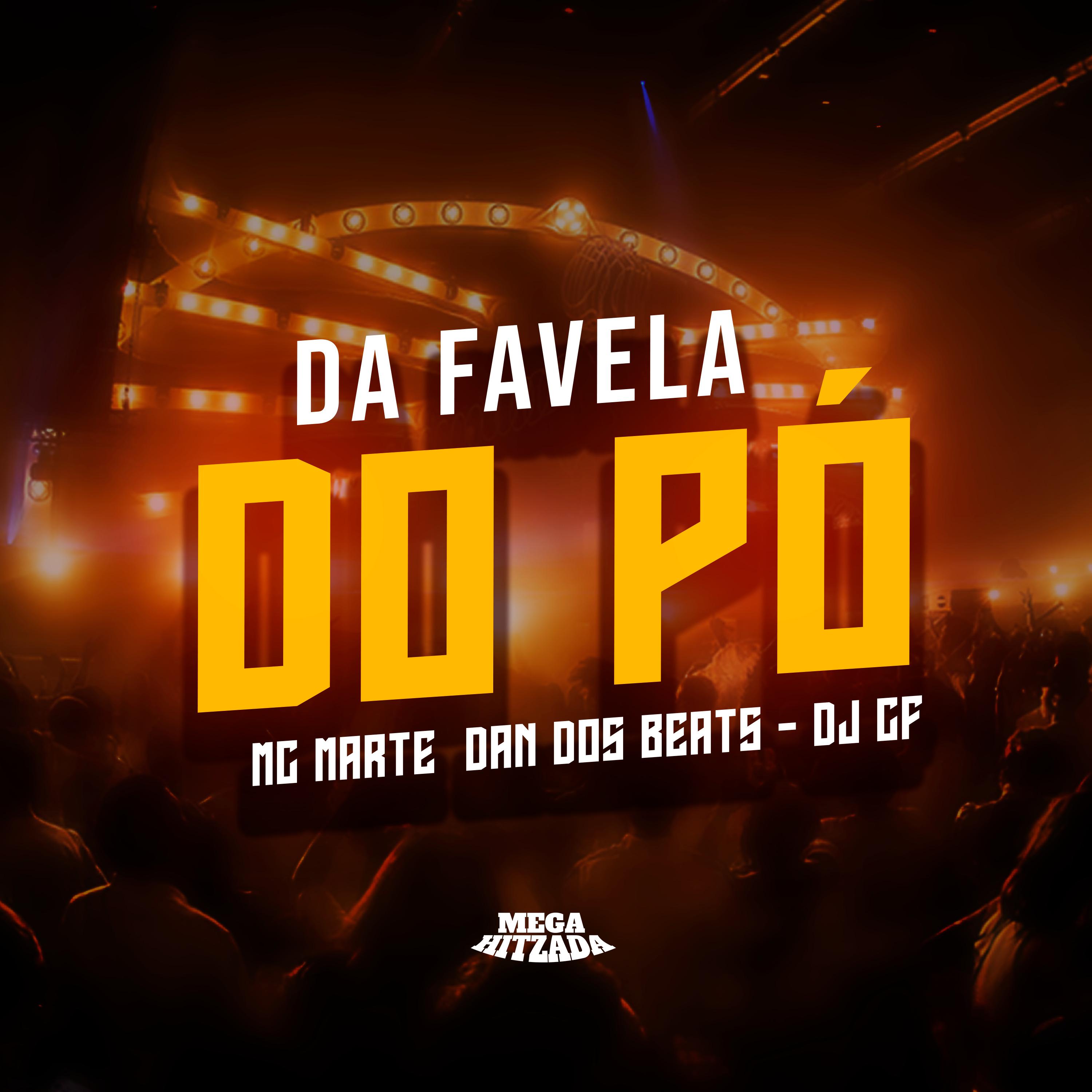 Постер альбома Da Favela do Pó